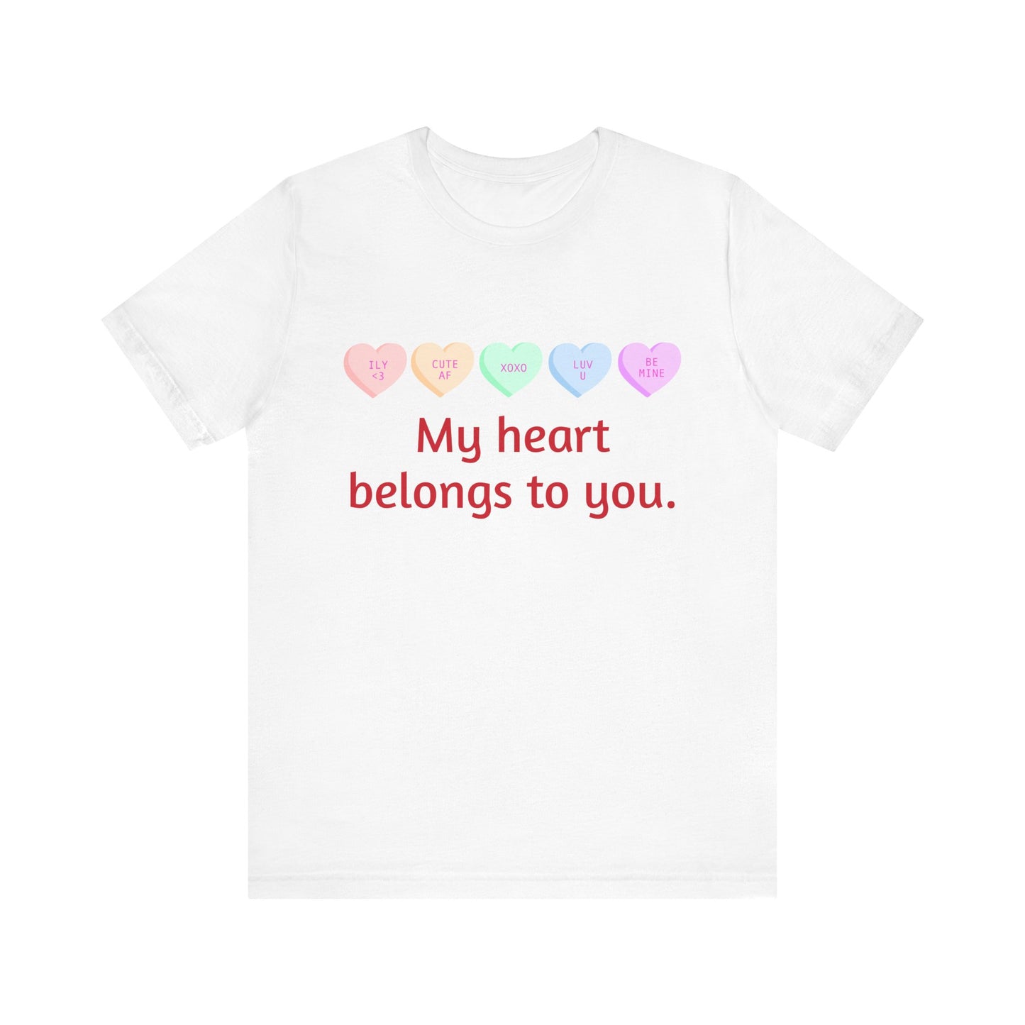 My heart belongs to you Quotes Unisex Jersey Tee - Ideal for Self-Reflection and Supportive Gifts