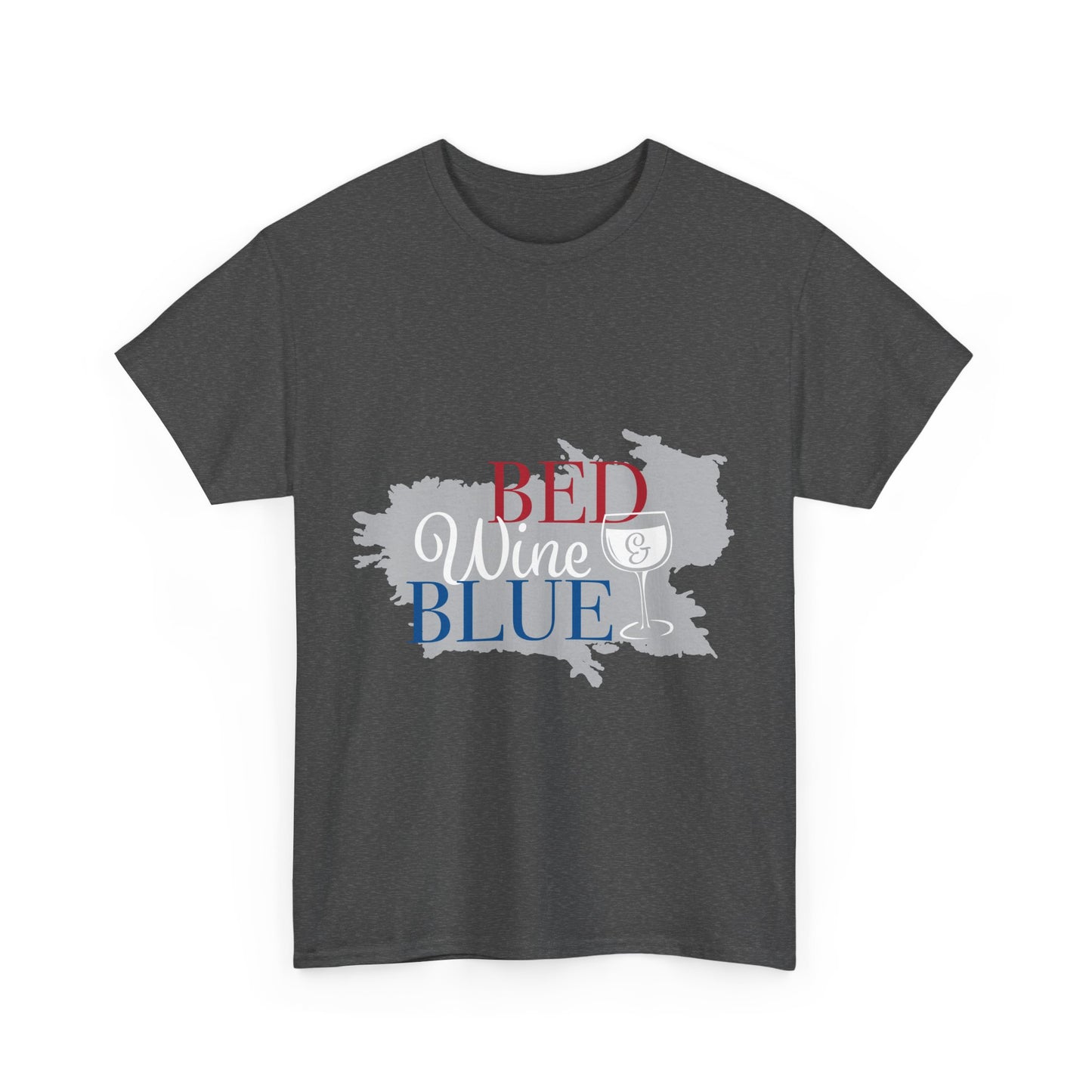 Unisex Heavy Cotton Tee - "Bed, Wine & Blue" - Perfect for Relaxing and Celebrating Freedom