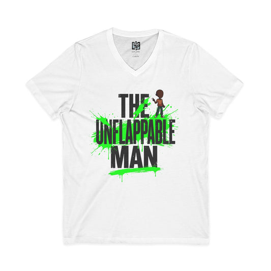 The Unflappable Man V-Neck Tee — Funny Resilient Guy Graphic Shirt