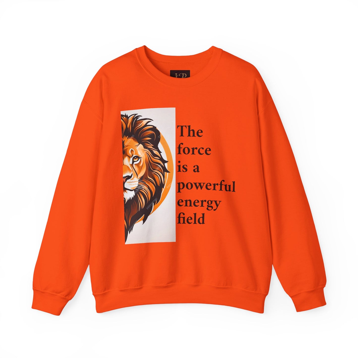 Motivational Lion Crewneck Sweatshirt | The Force Is A Powerful Energy Field
