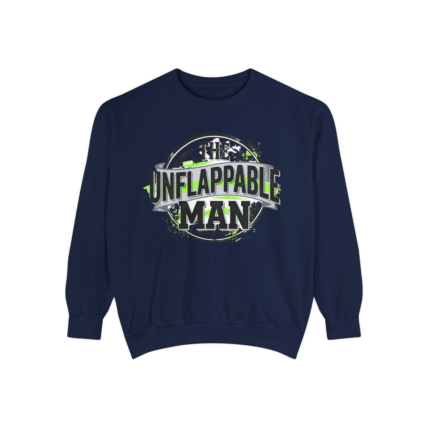 The Unflappable Man Sweatshirt — Retro Badge Graphic Crewneck