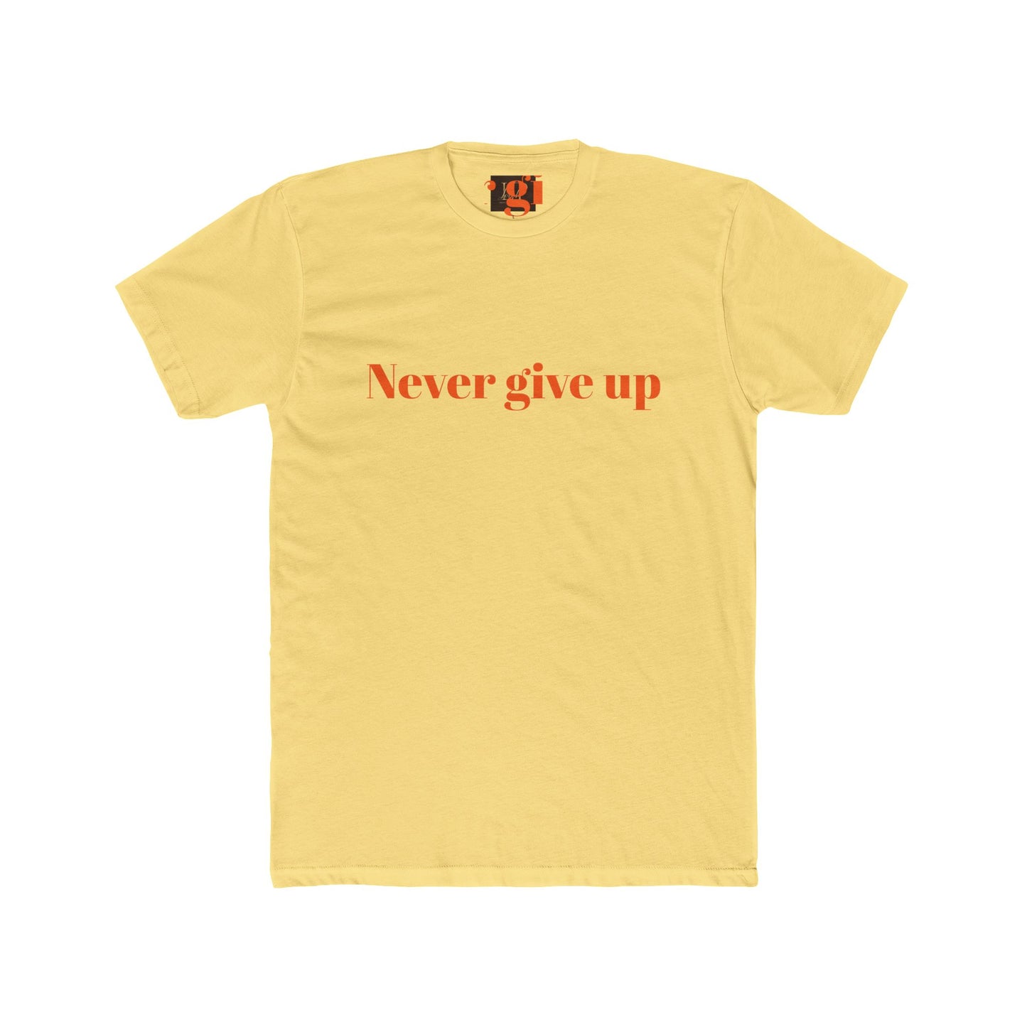 Motivational Unisex Cotton Crew Tee - 'Never Give Up' Inspirational Shirt