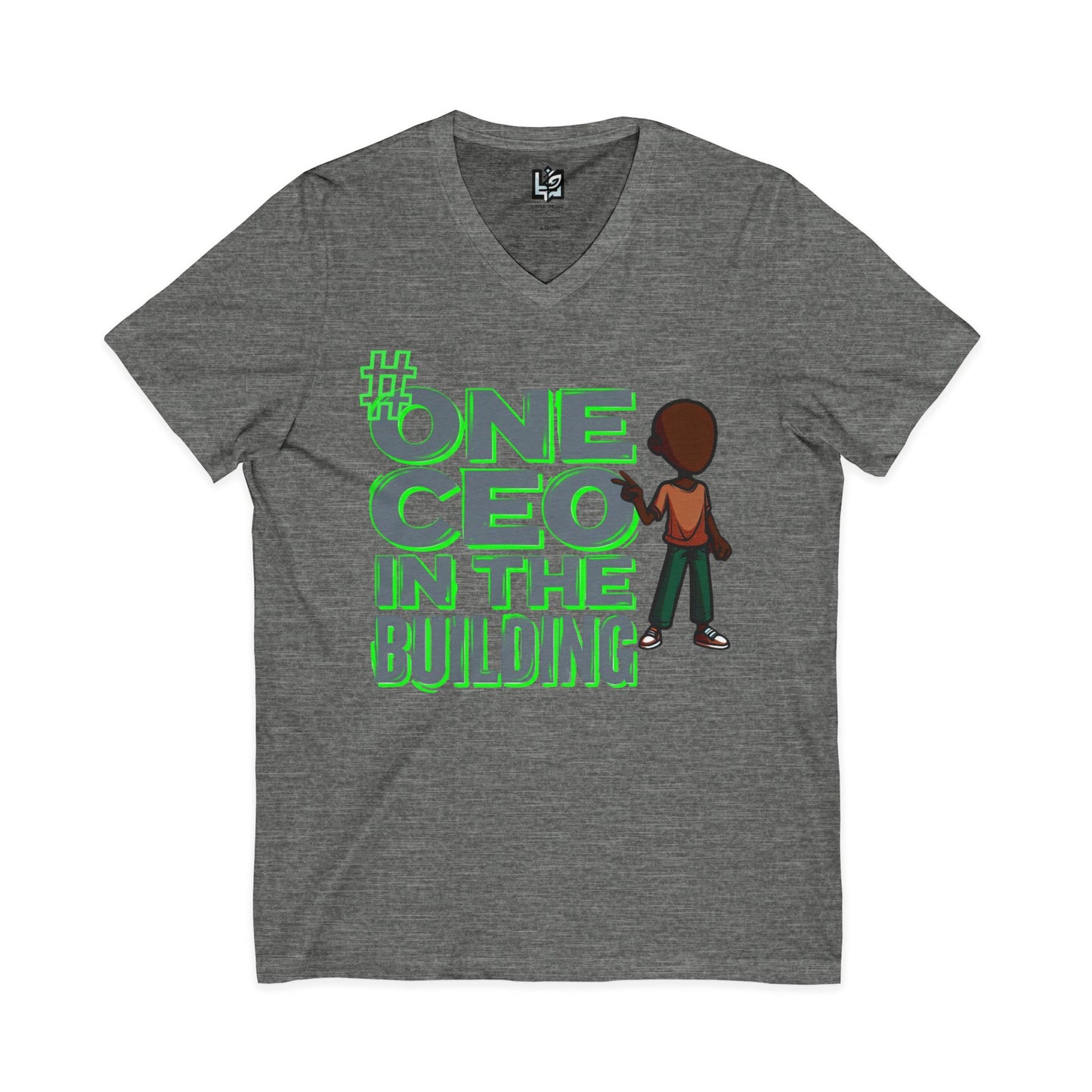 One CEO in the Building V-Neck Tee — Motivational CEO Graphic Shirt