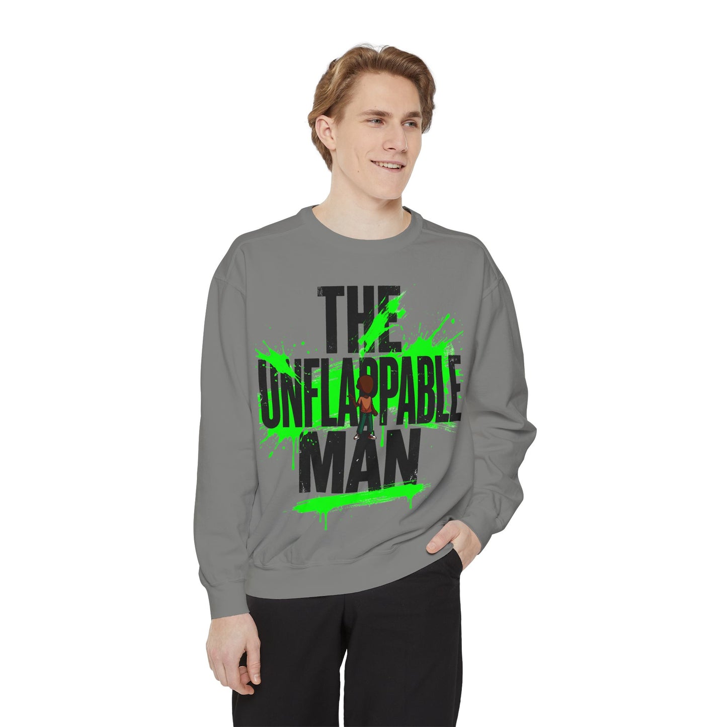 The Unflappable Man Sweatshirt