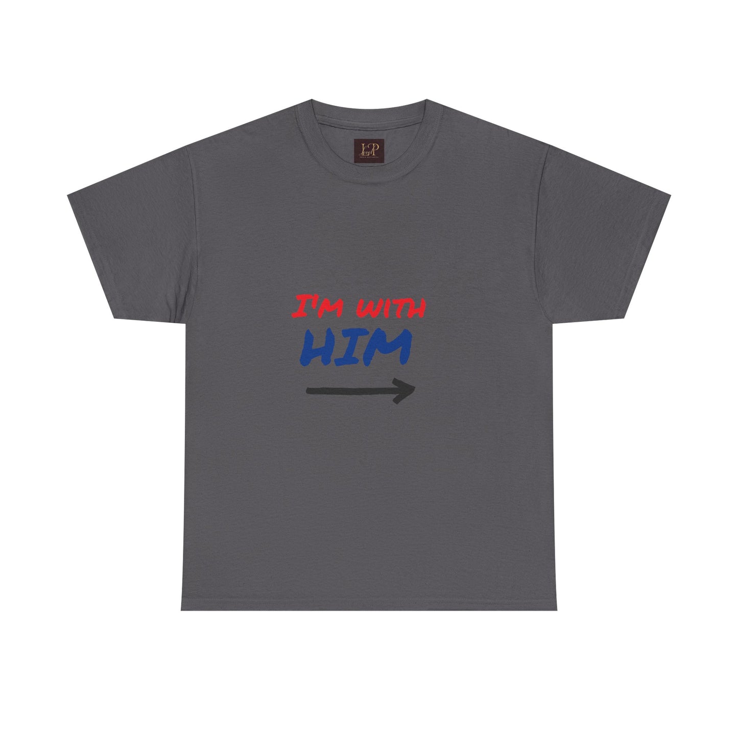 I'm With Him Unisex Heavy Cotton Tee - Casual Statement Tee for Any Occasion