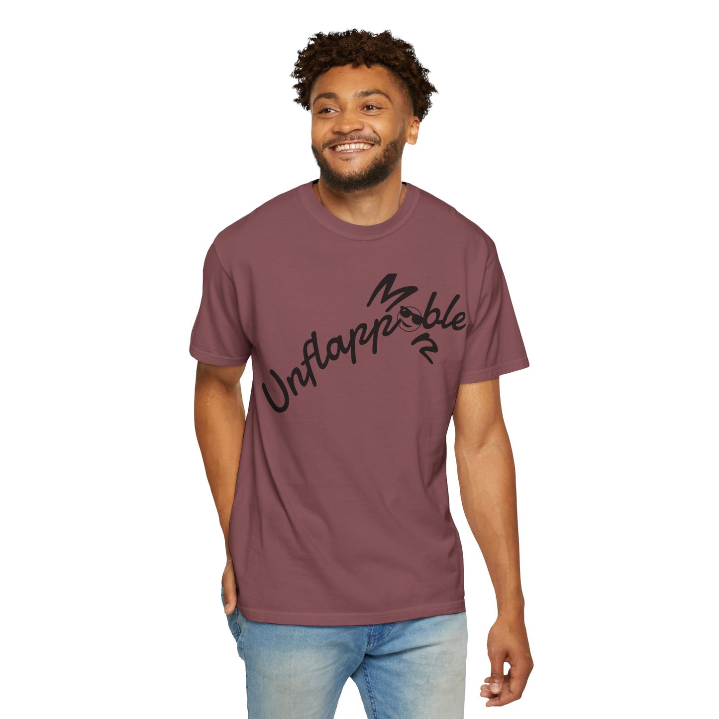 Unisex Garment-Dyed T-shirt - Unflappable Casual Tee, Gift for Friends, Motivational Shirt, Relaxed Fit, Everyday Wear
