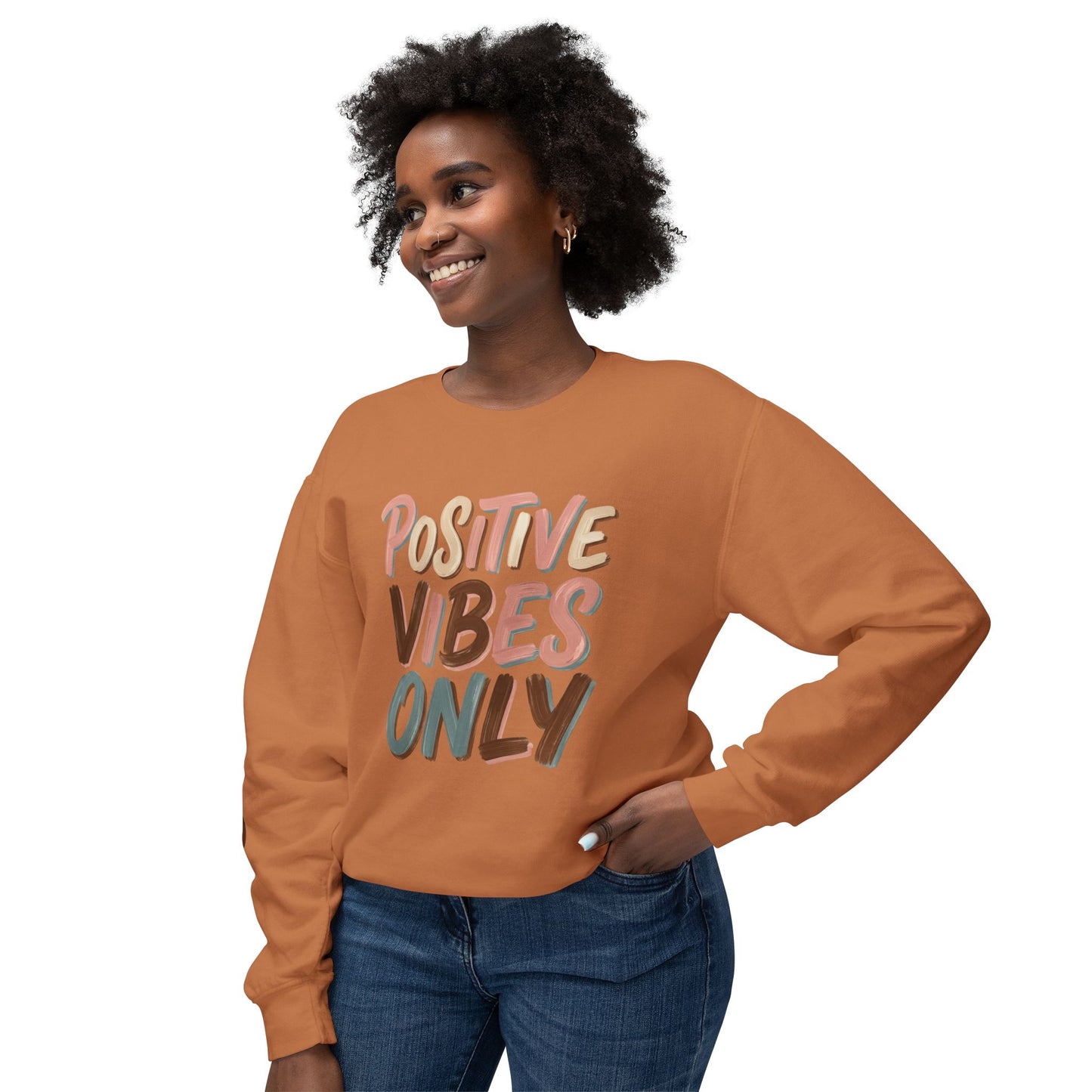 Positive Vibes Only Crewneck Sweatshirt