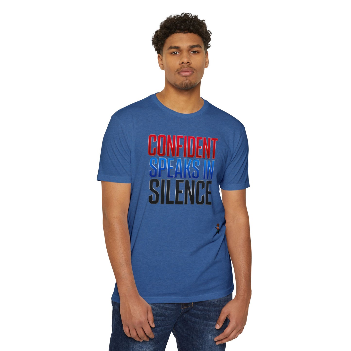Confident Speaks in Silence T-Shirt