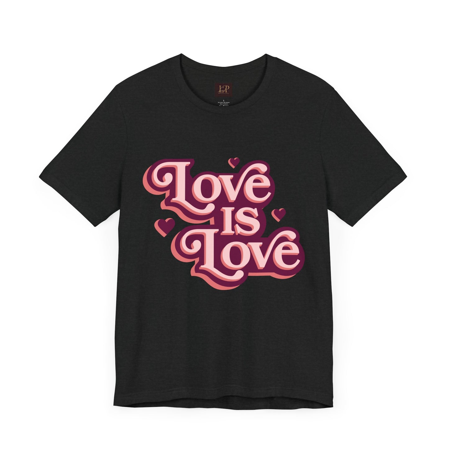 Love is Love Unisex T-Shirt - Celebrate Diversity and Inclusivity