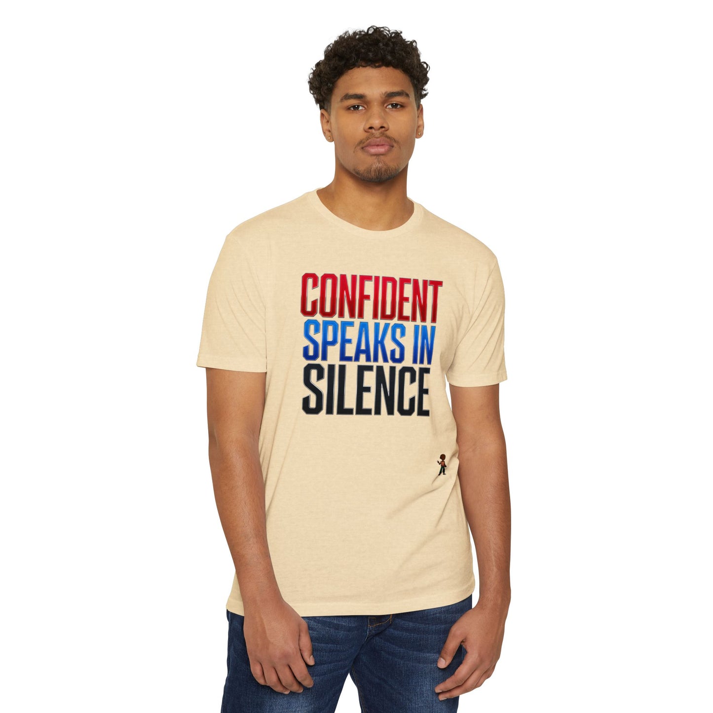 Confident Speaks in Silence T-Shirt