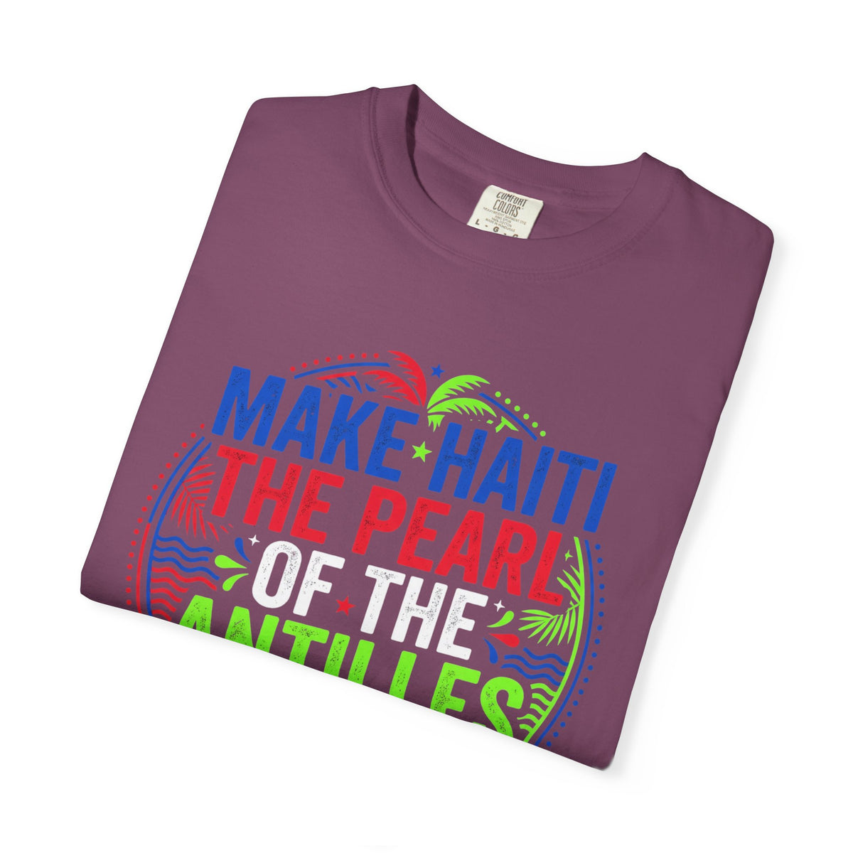 Make Haiti the Pearl — T‑Shirt (Antilles Pride, Colorful Retro Globe Design)