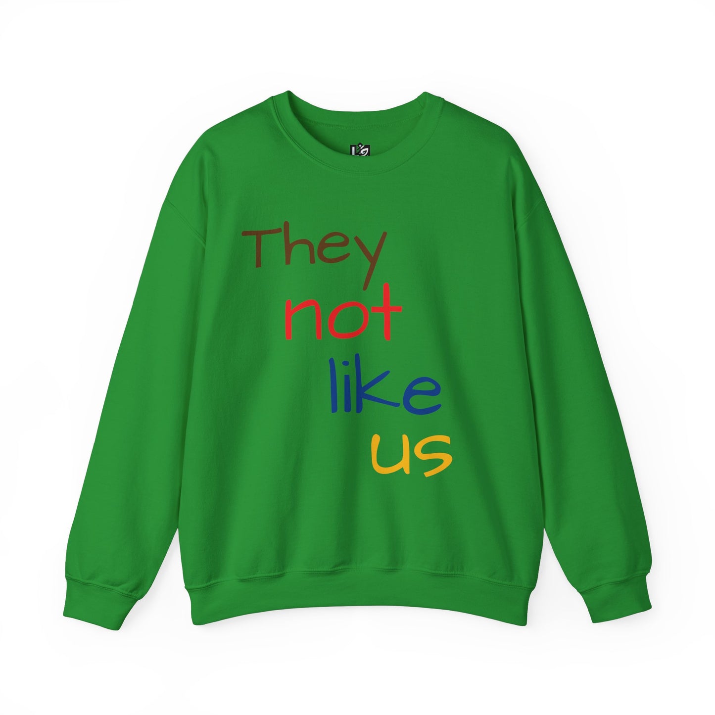 Unisex Crewneck Sweatshirt - ‘They Not Like Us’ Statement Apparel