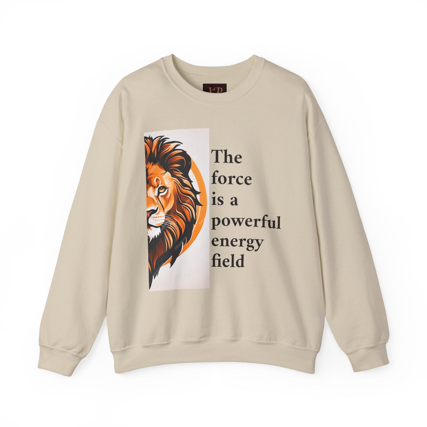Motivational Lion Crewneck Sweatshirt | The Force Is A Powerful Energy Field