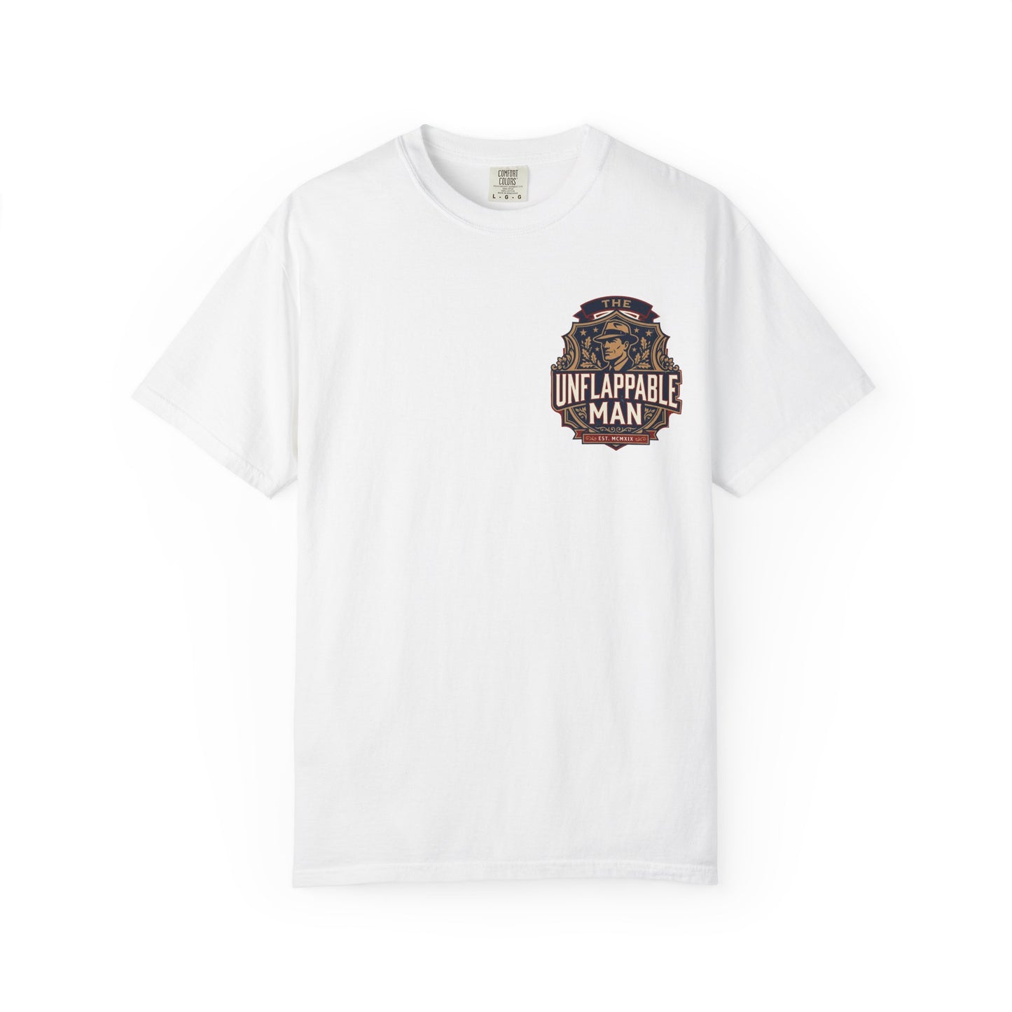 Unflappable Man T‑Shirt