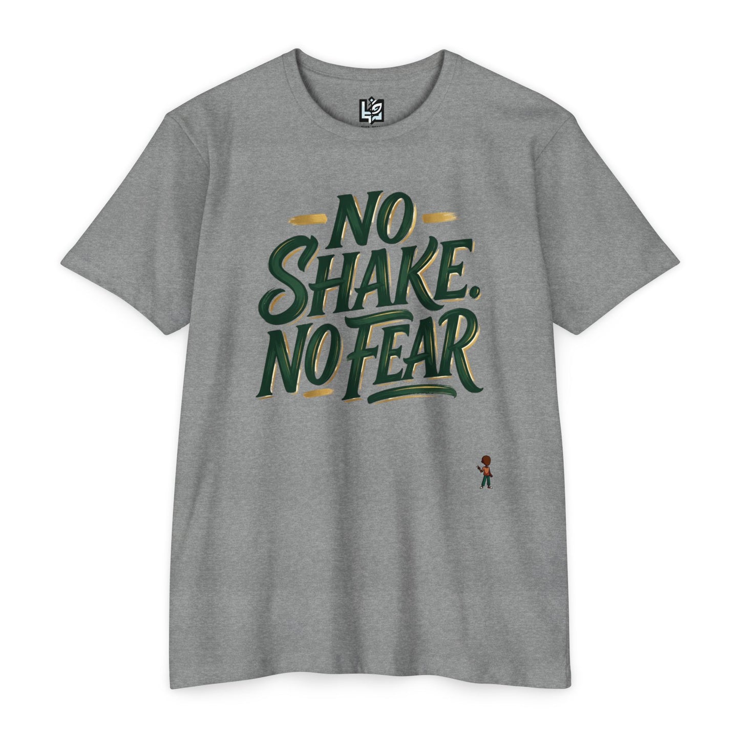 No Shake No Fear T-Shirt — Motivational Casual Tee