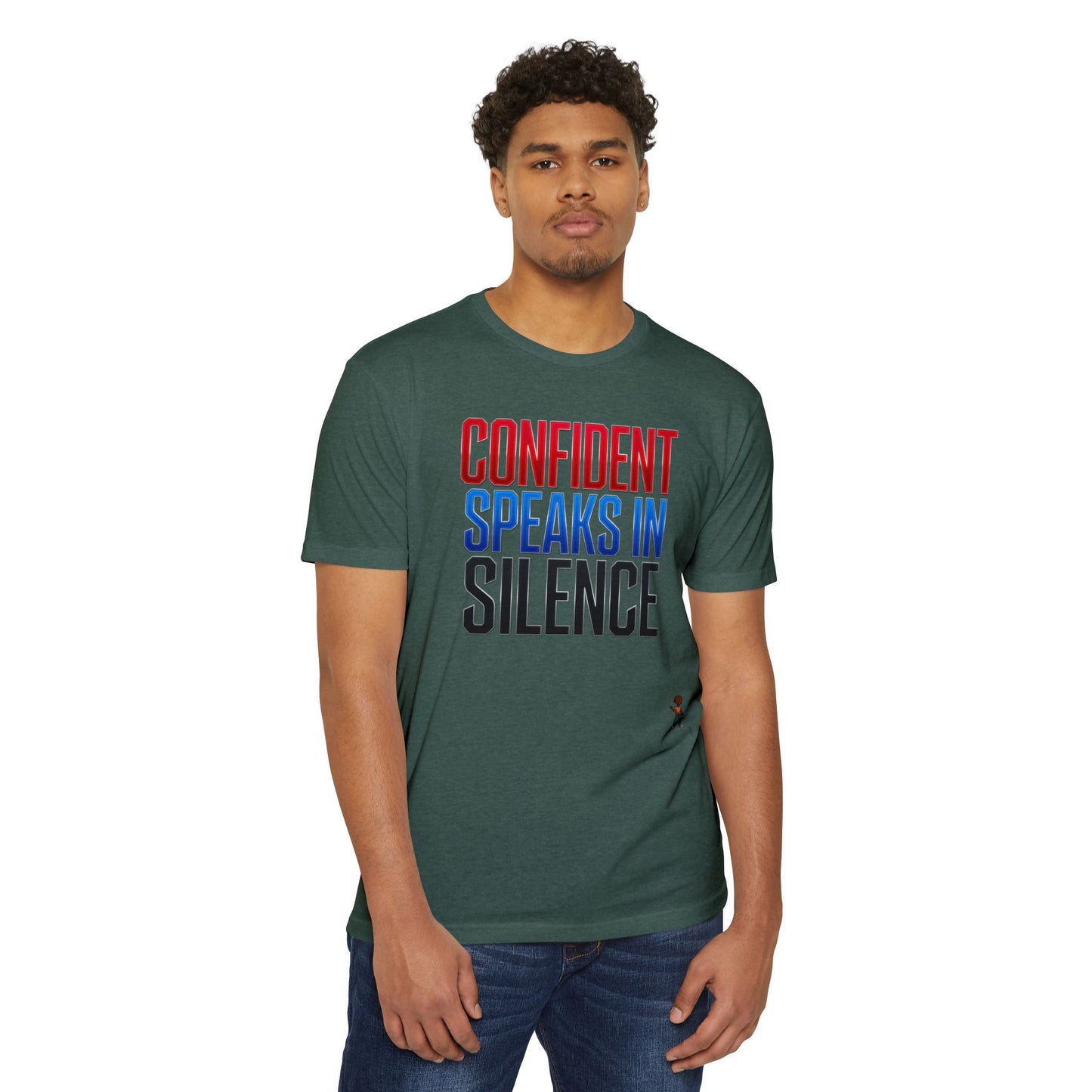 Confident Speaks in Silence T-Shirt