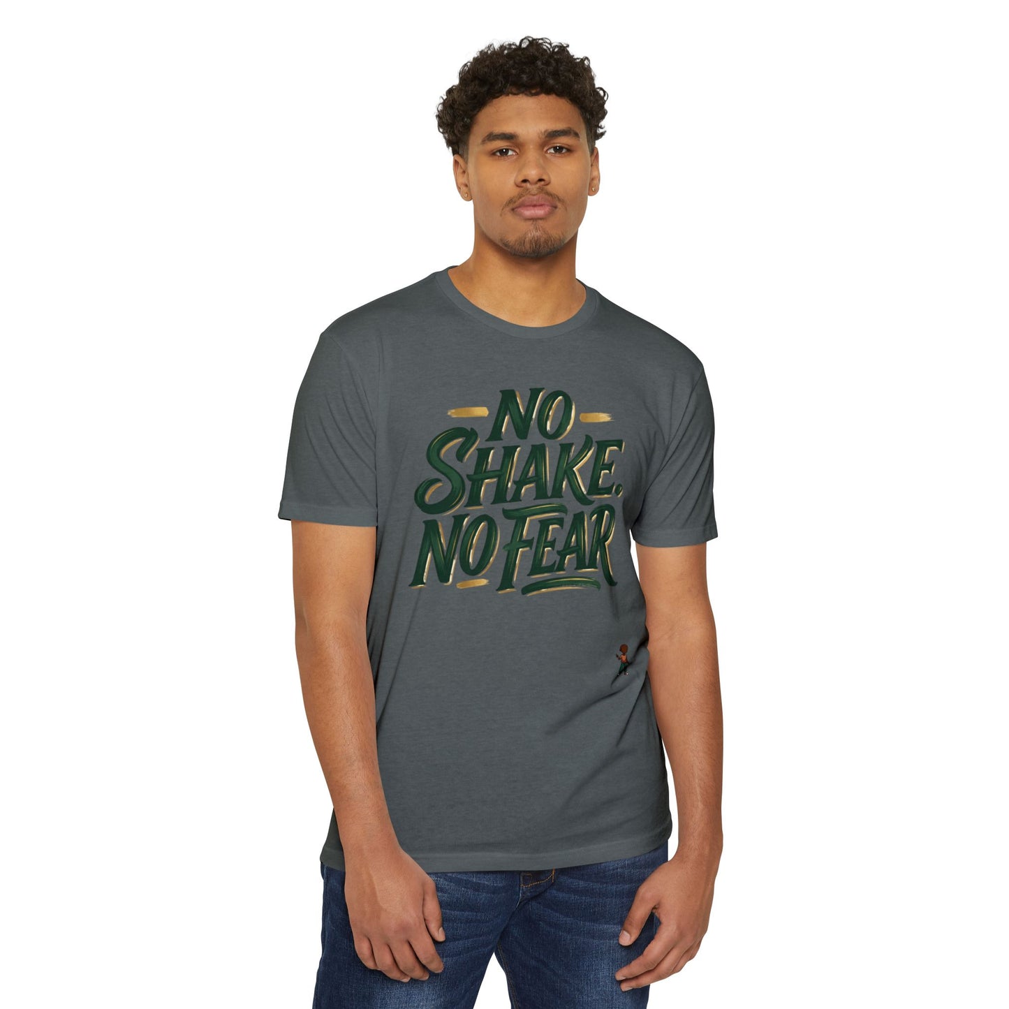 No Shake No Fear T-Shirt — Motivational Casual Tee