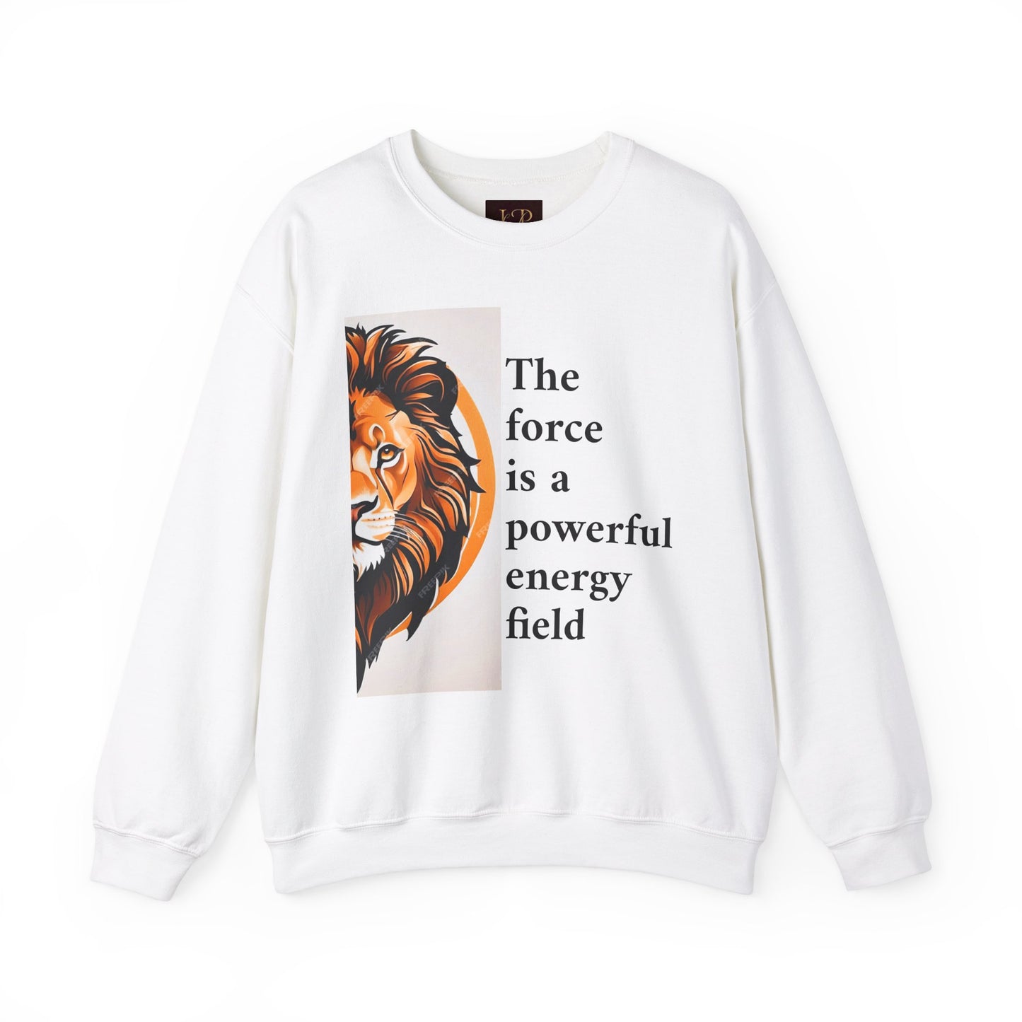 Motivational Lion Crewneck Sweatshirt | The Force Is A Powerful Energy Field