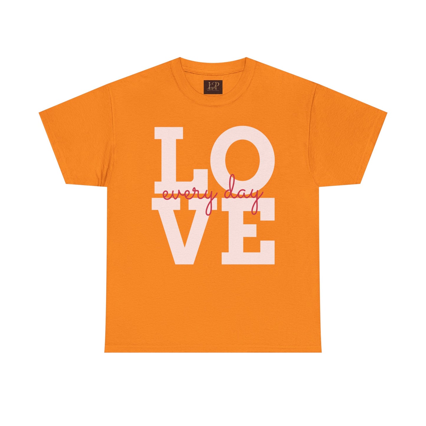 Love Every Day Unisex Heavy Cotton Tee