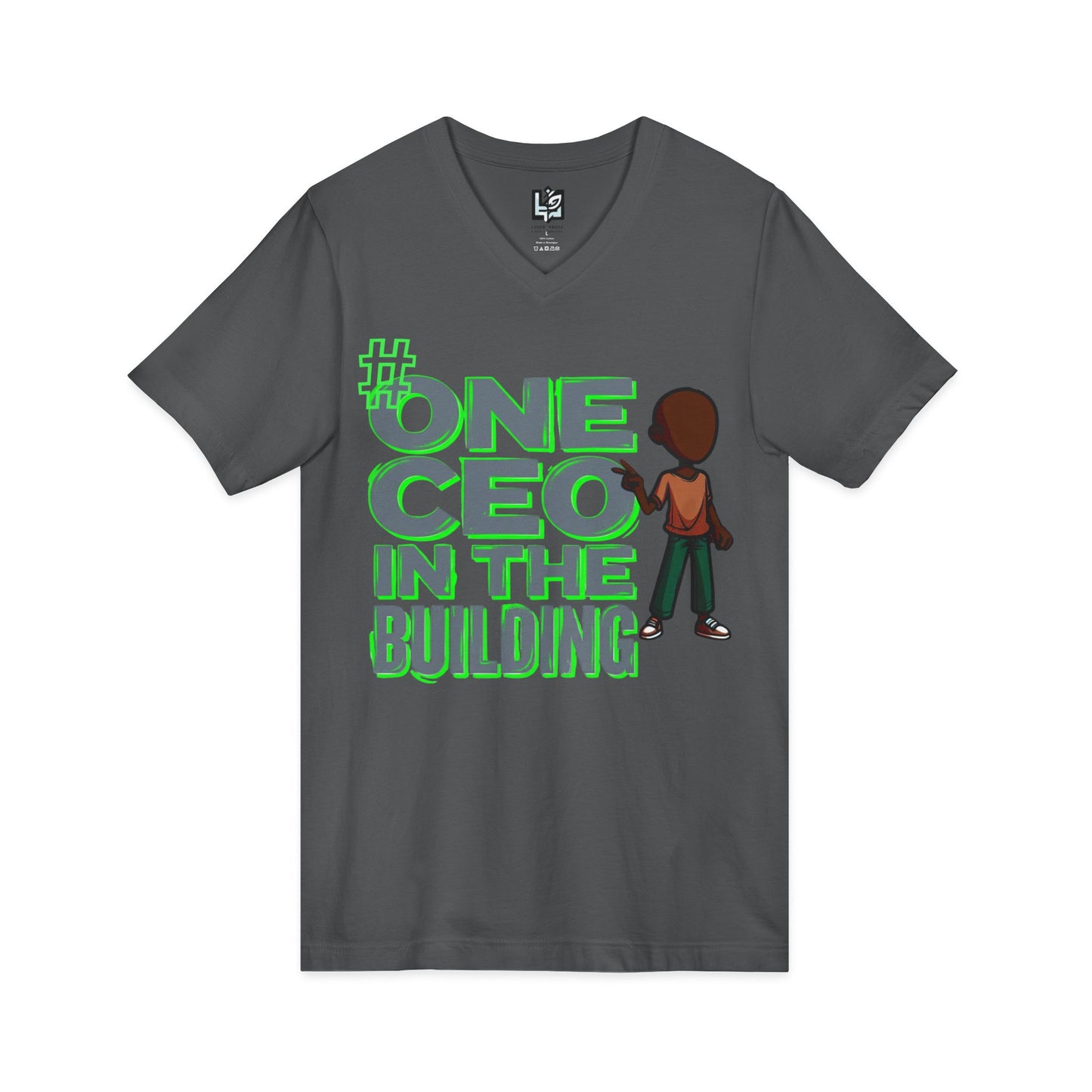One CEO in the Building V-Neck Tee — Motivational CEO Graphic Shirt