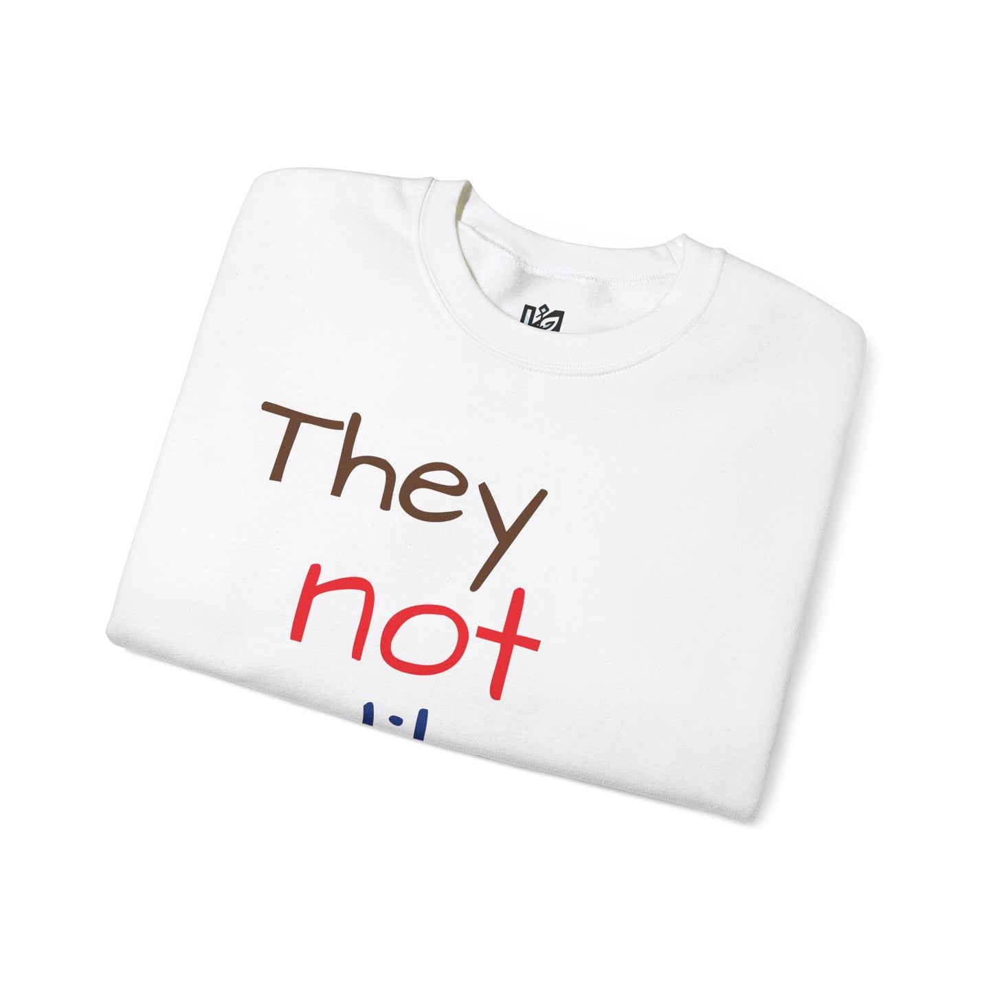 Unisex Crewneck Sweatshirt - ‘They Not Like Us’ Statement Apparel