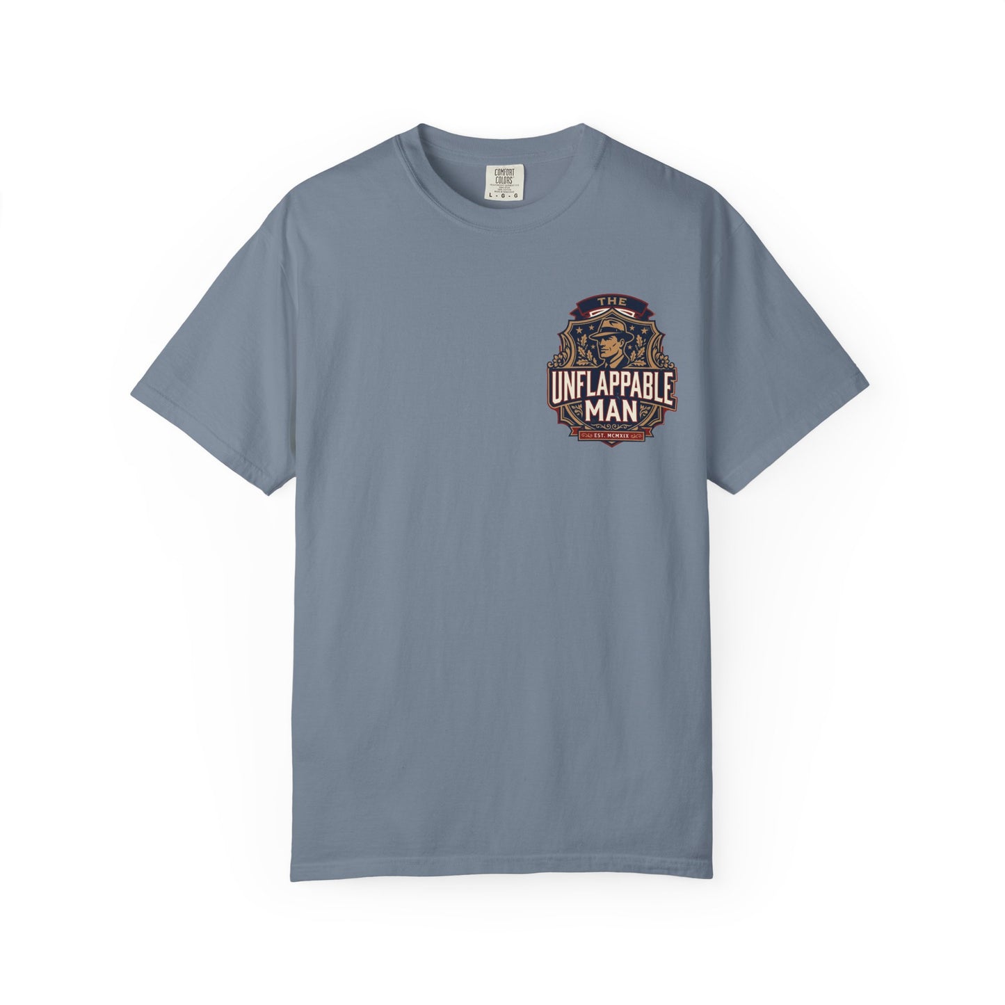 Unflappable Man T‑Shirt