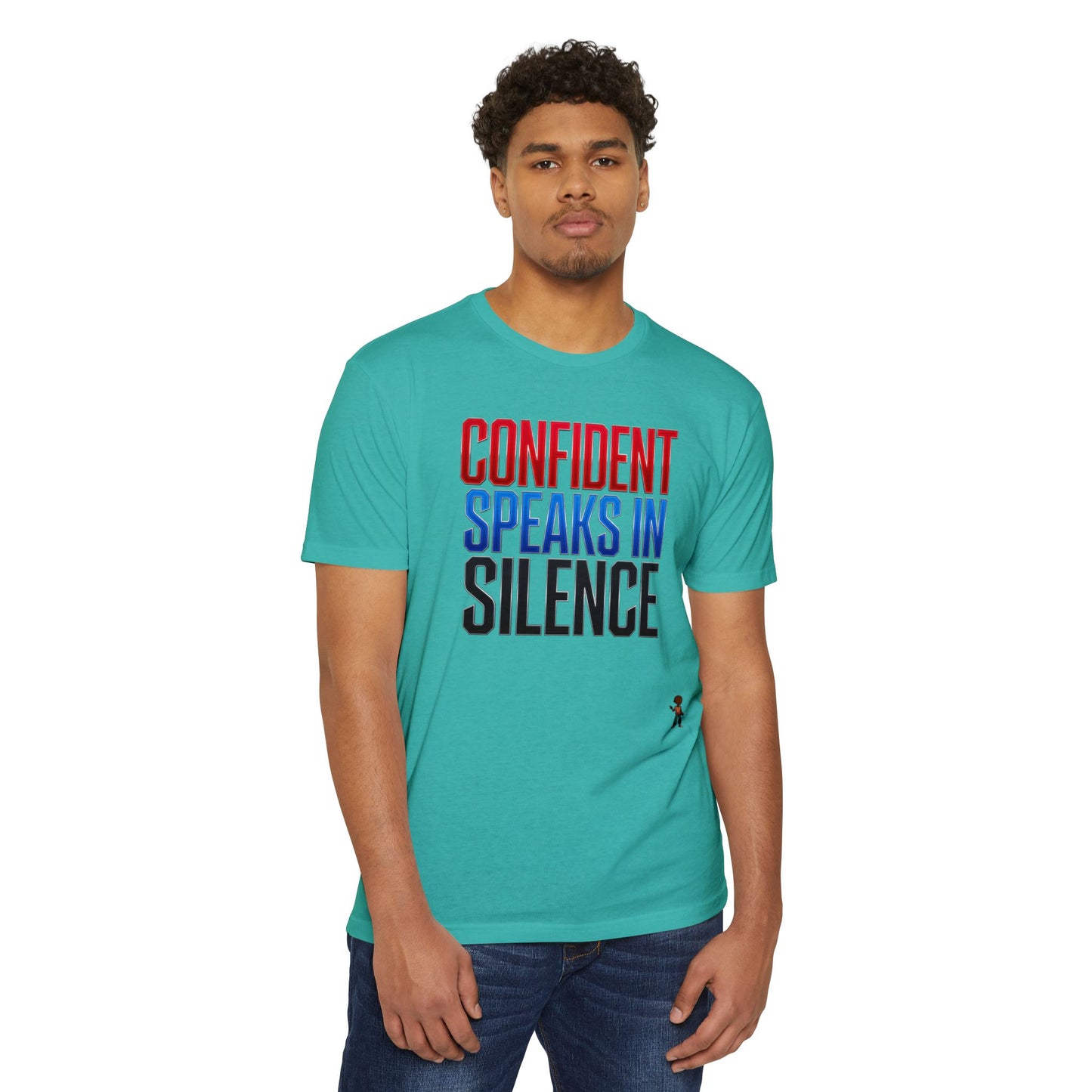 Confident Speaks in Silence T-Shirt