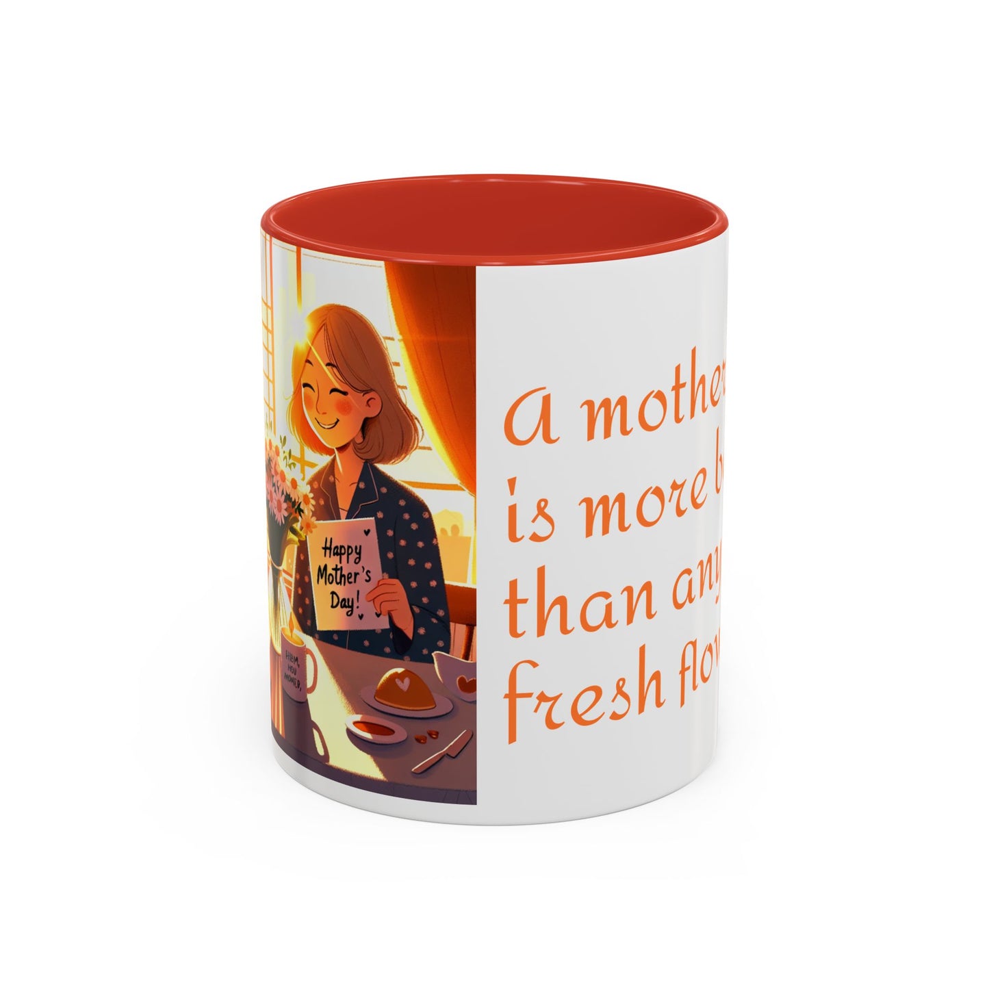 Happy Mother's Day Accent Coffee Mug - Beautiful Love Quote