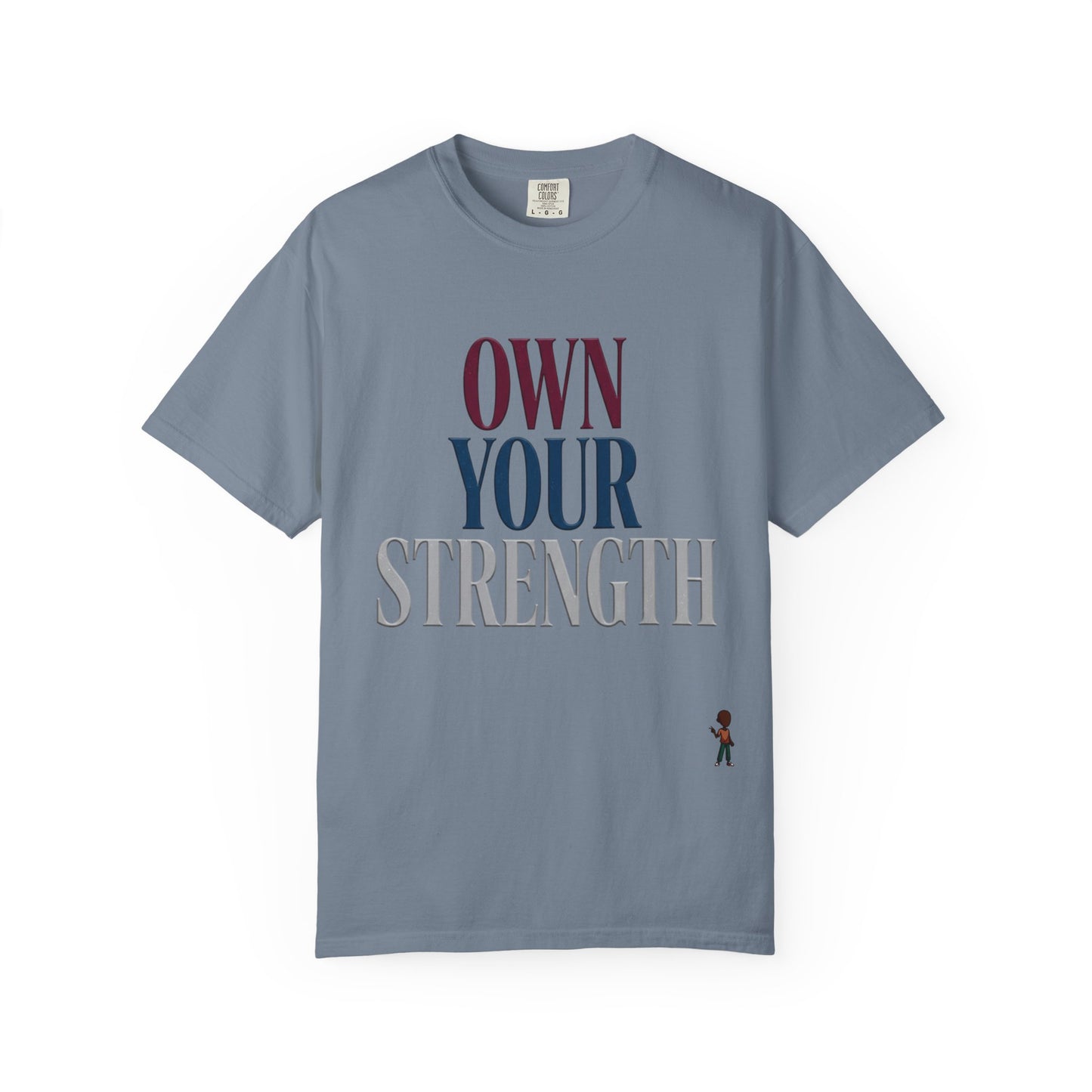 Own Your Strength T-Shirt