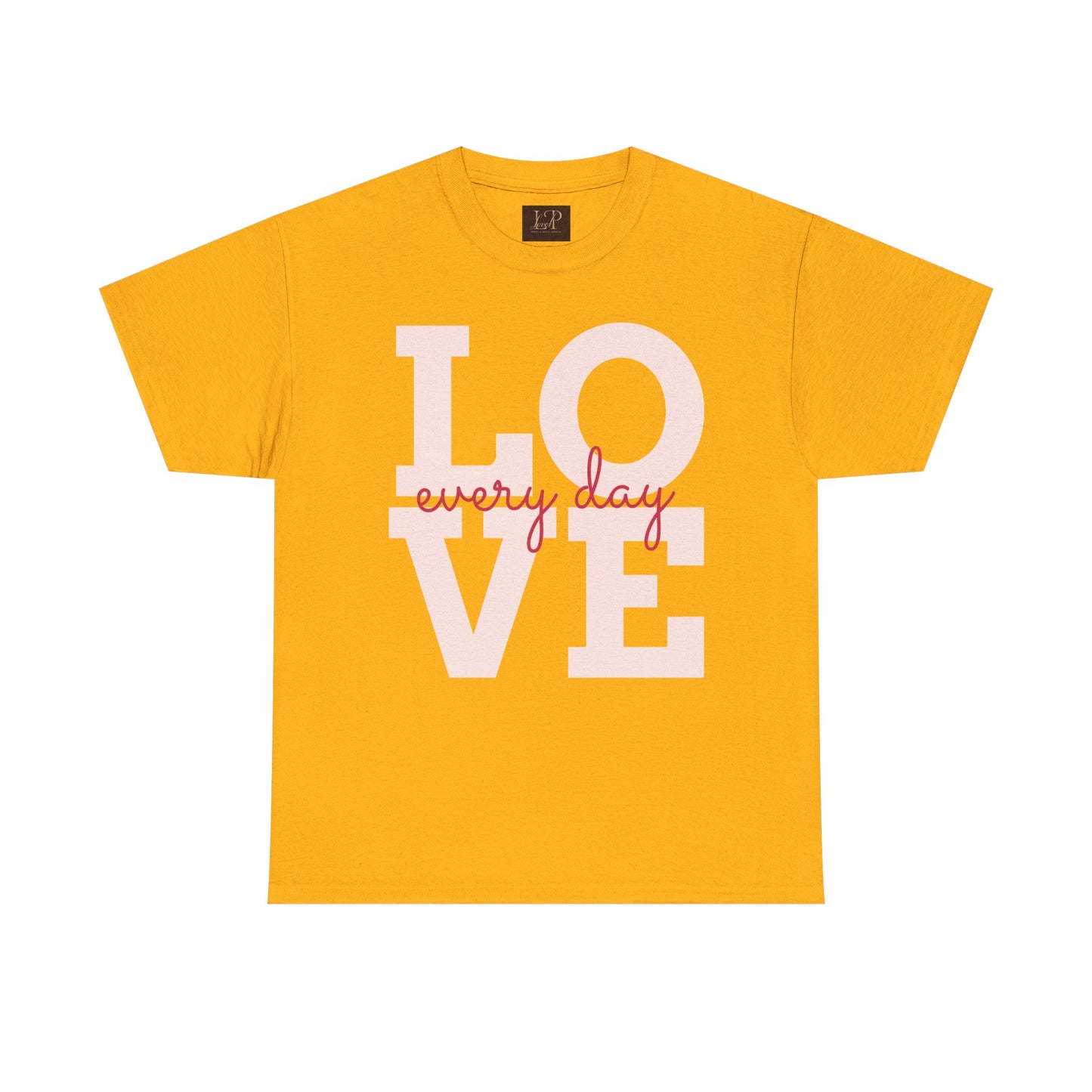 Love Every Day Unisex Heavy Cotton Tee