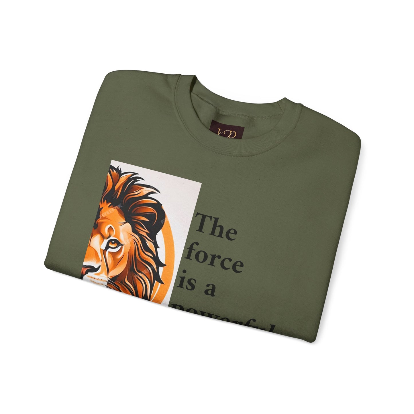 Motivational Lion Crewneck Sweatshirt | The Force Is A Powerful Energy Field