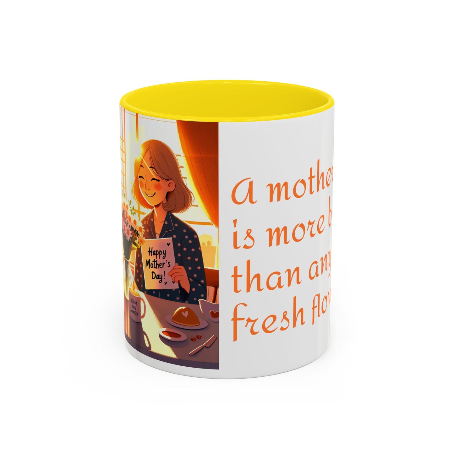 Happy Mother's Day Accent Coffee Mug - Beautiful Love Quote
