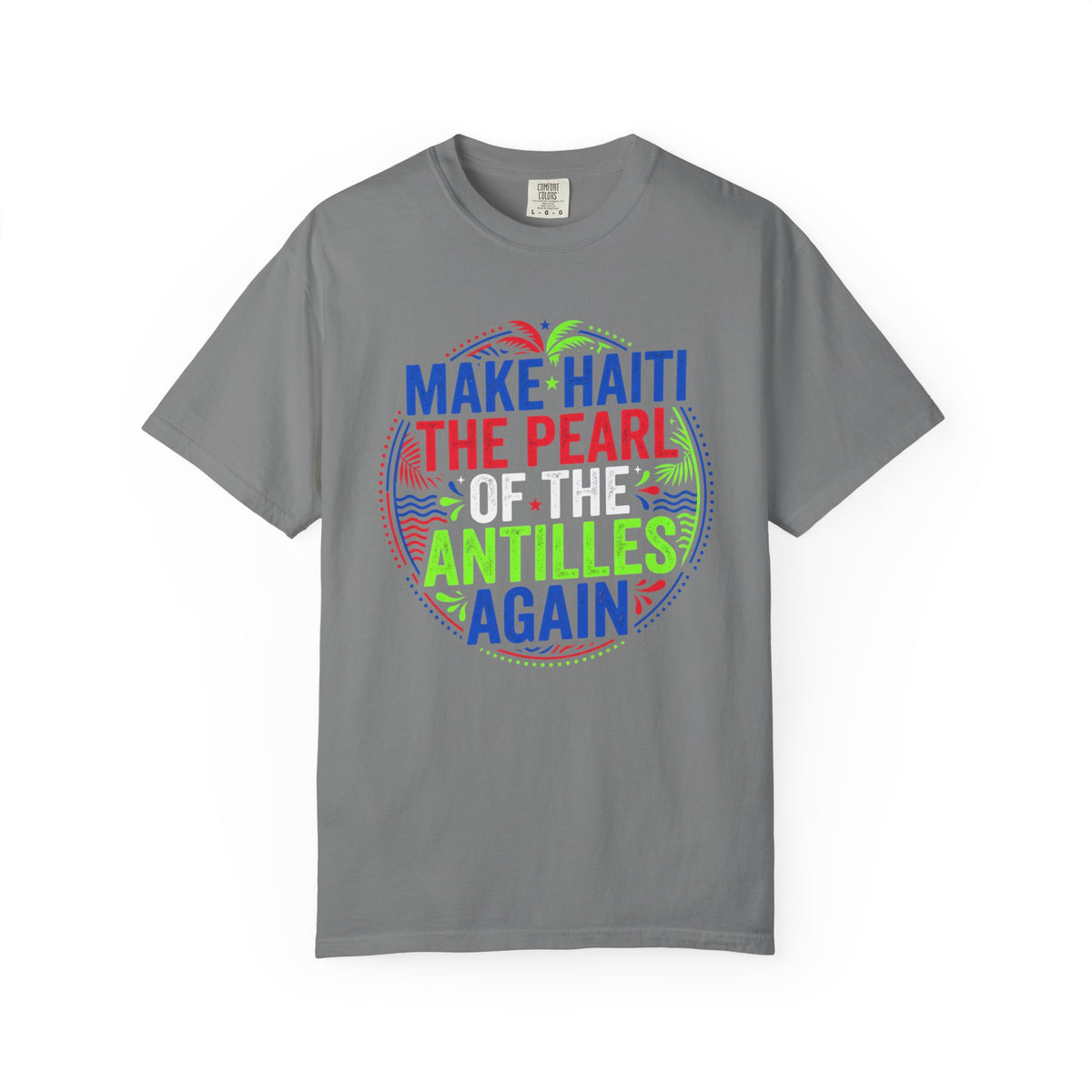 Make Haiti the Pearl — T‑Shirt (Antilles Pride, Colorful Retro Globe Design)