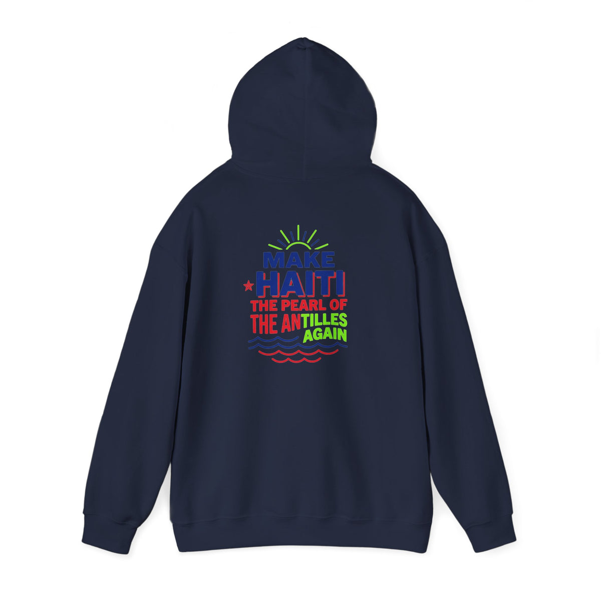 Make Haiti The Pearl of the Antilles Again Hoodie — Cartoon Figure Back Print