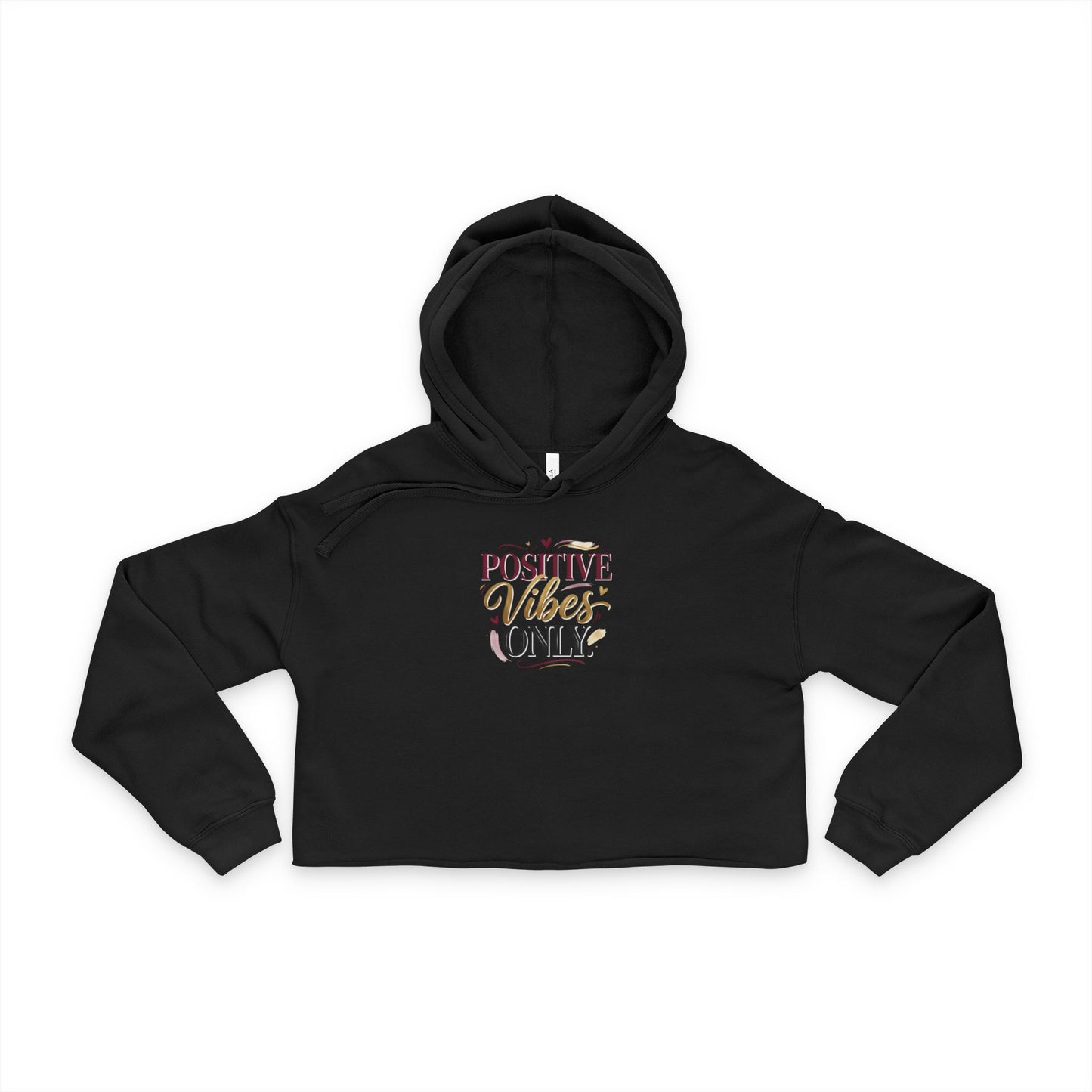 Cropped Hoodie — "Positive Vibes Only" Women's Cropped Hoodie