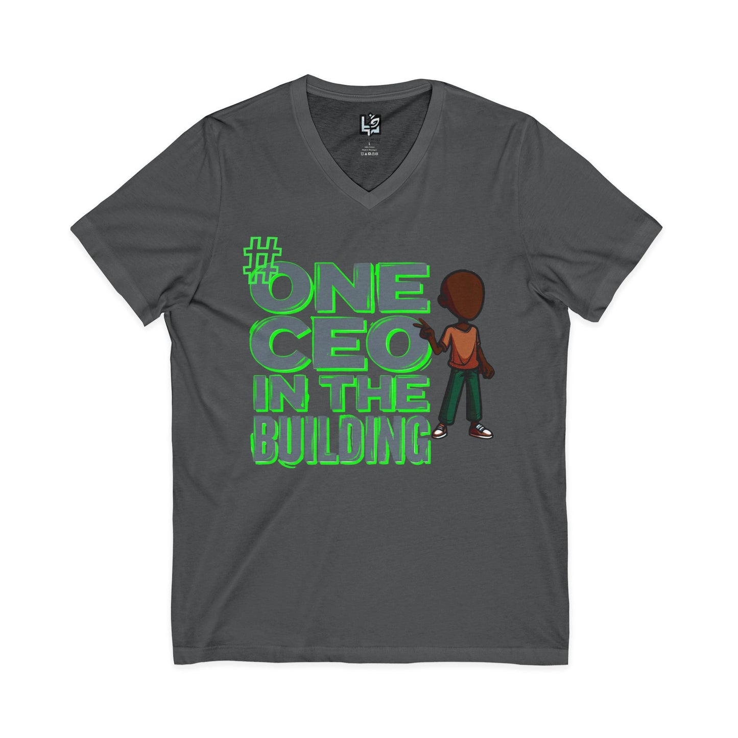One CEO in the Building V-Neck Tee — Motivational CEO Graphic Shirt