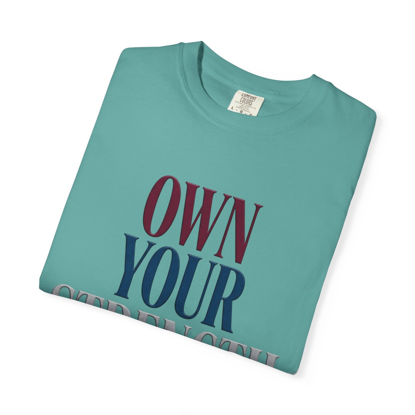 Own Your Strength T-Shirt