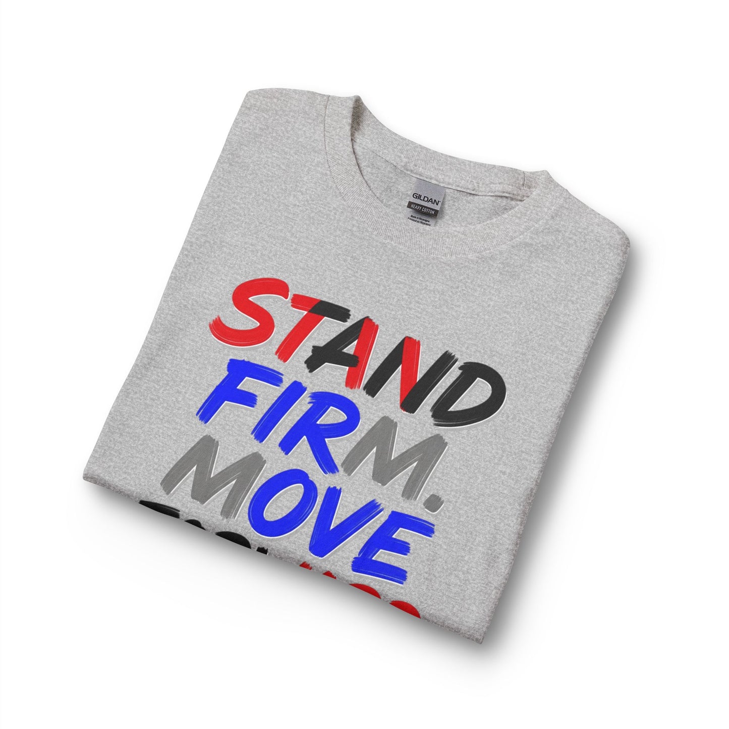 Stand Firm. Move Forward. Long Sleeve Tee