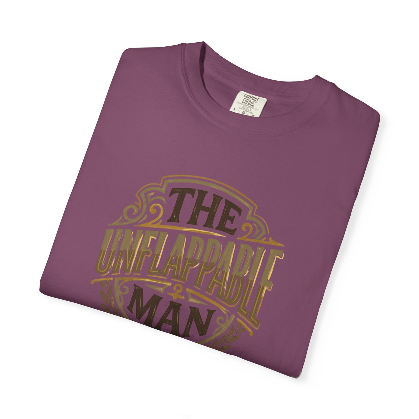 The Unflappable Man T-Shirt