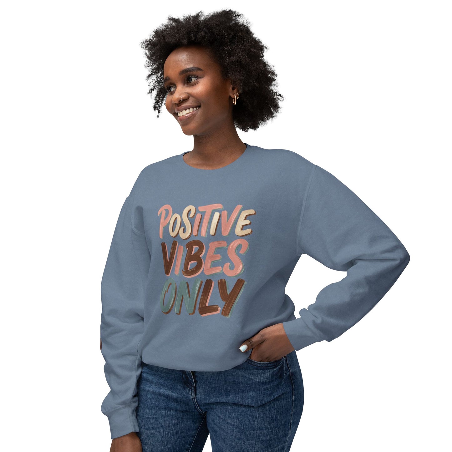 Positive Vibes Only Crewneck Sweatshirt