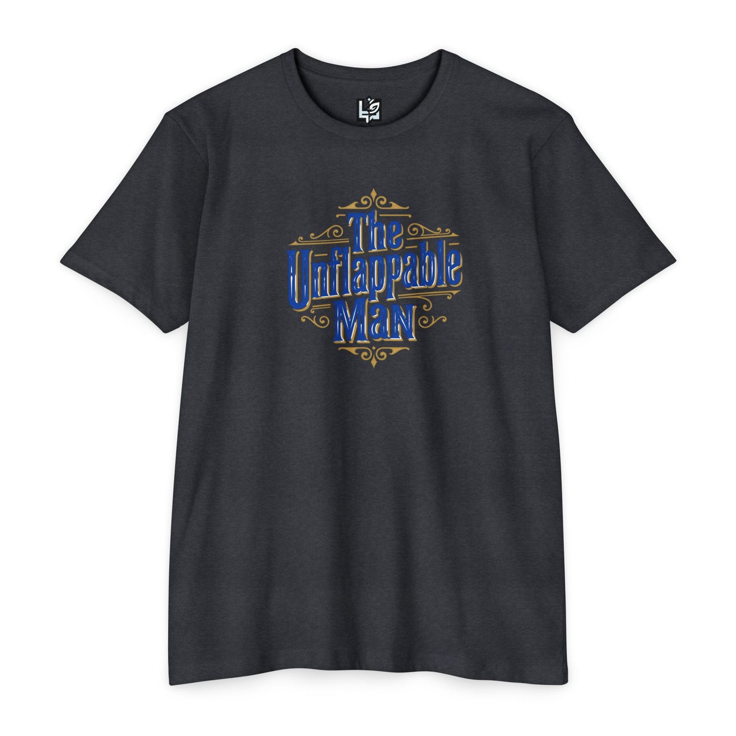 The Unflappable Man T-Shirt — Vintage-Inspired Graphic Tee for Confident Guys