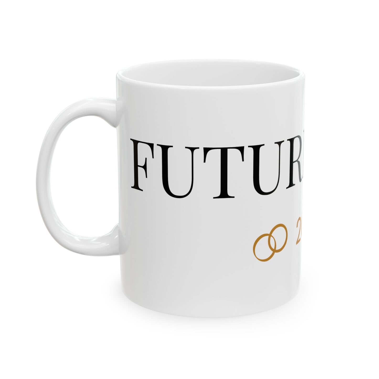 Personalized Future Wife Mug -  2025 Coffee Cup