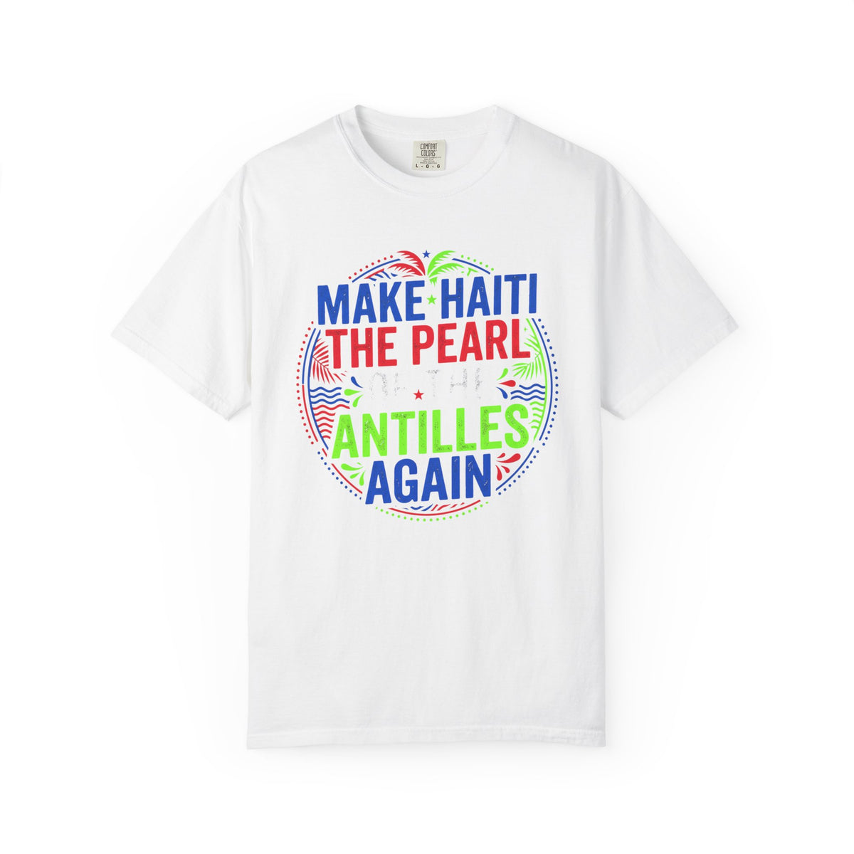 Make Haiti the Pearl — T‑Shirt (Antilles Pride, Colorful Retro Globe Design)