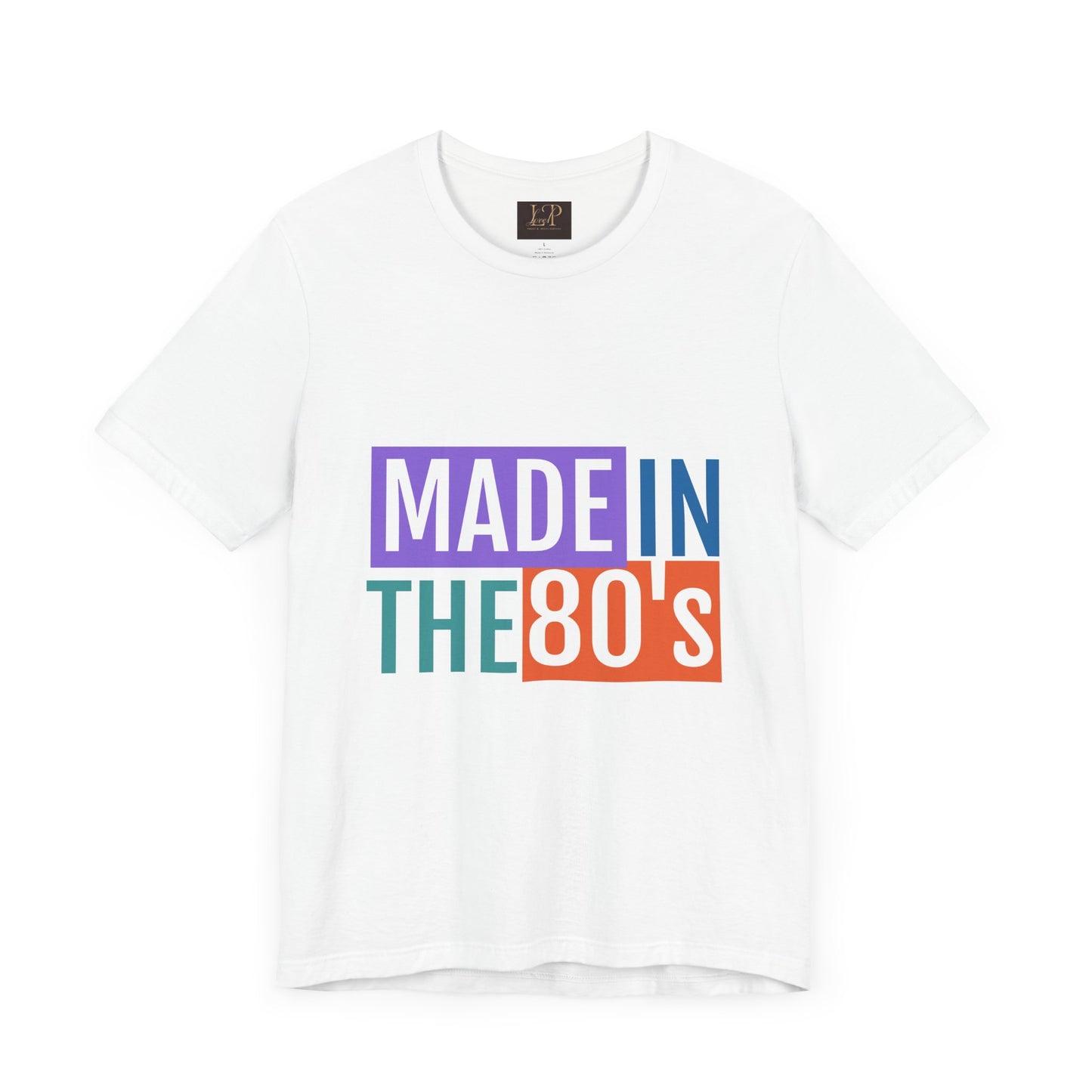 Retro 80s Vibe Unisex Short Sleeve Tee - Made in the 80's