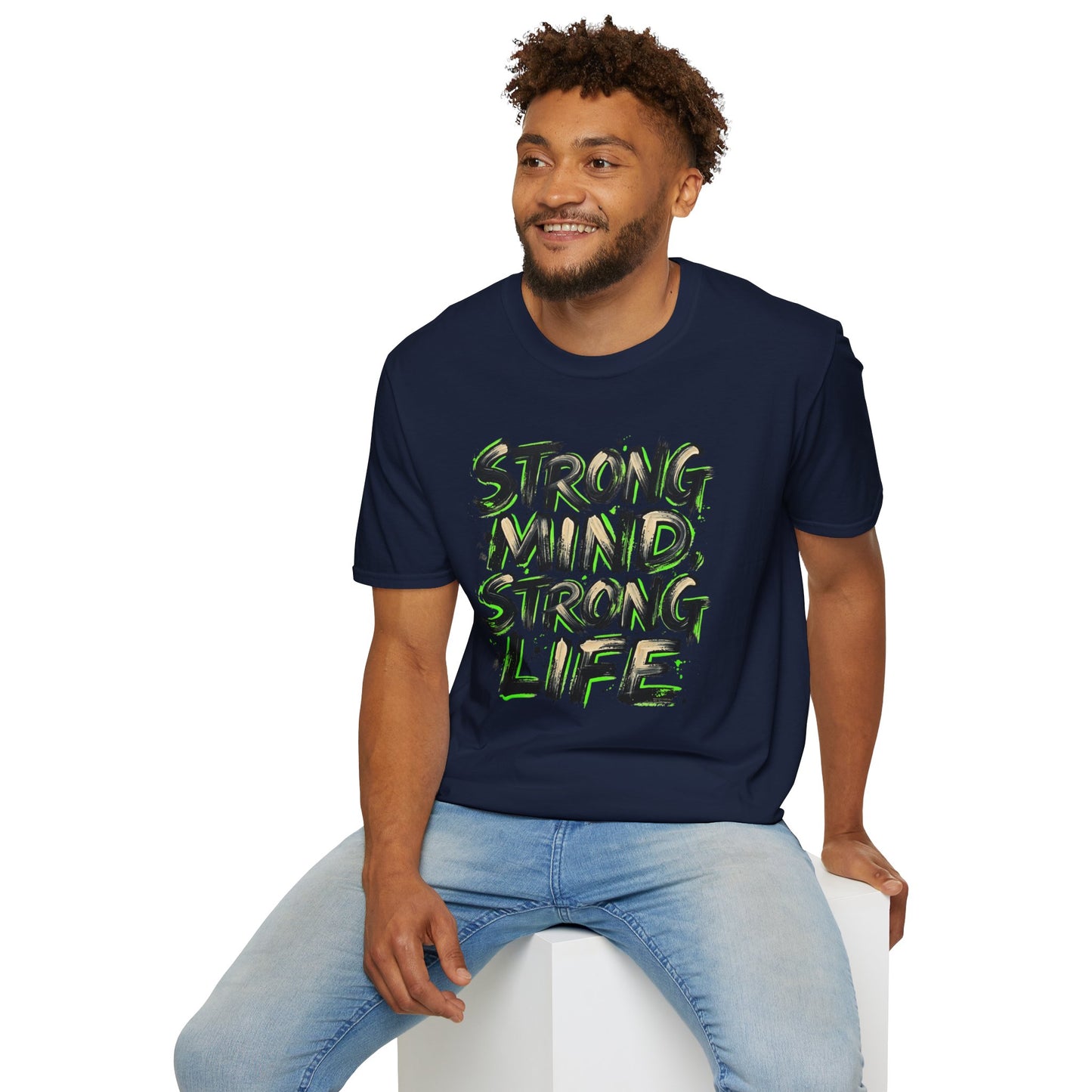T-Shirt — "Strong Mind, Strong Life" Motivational Graphic Tee