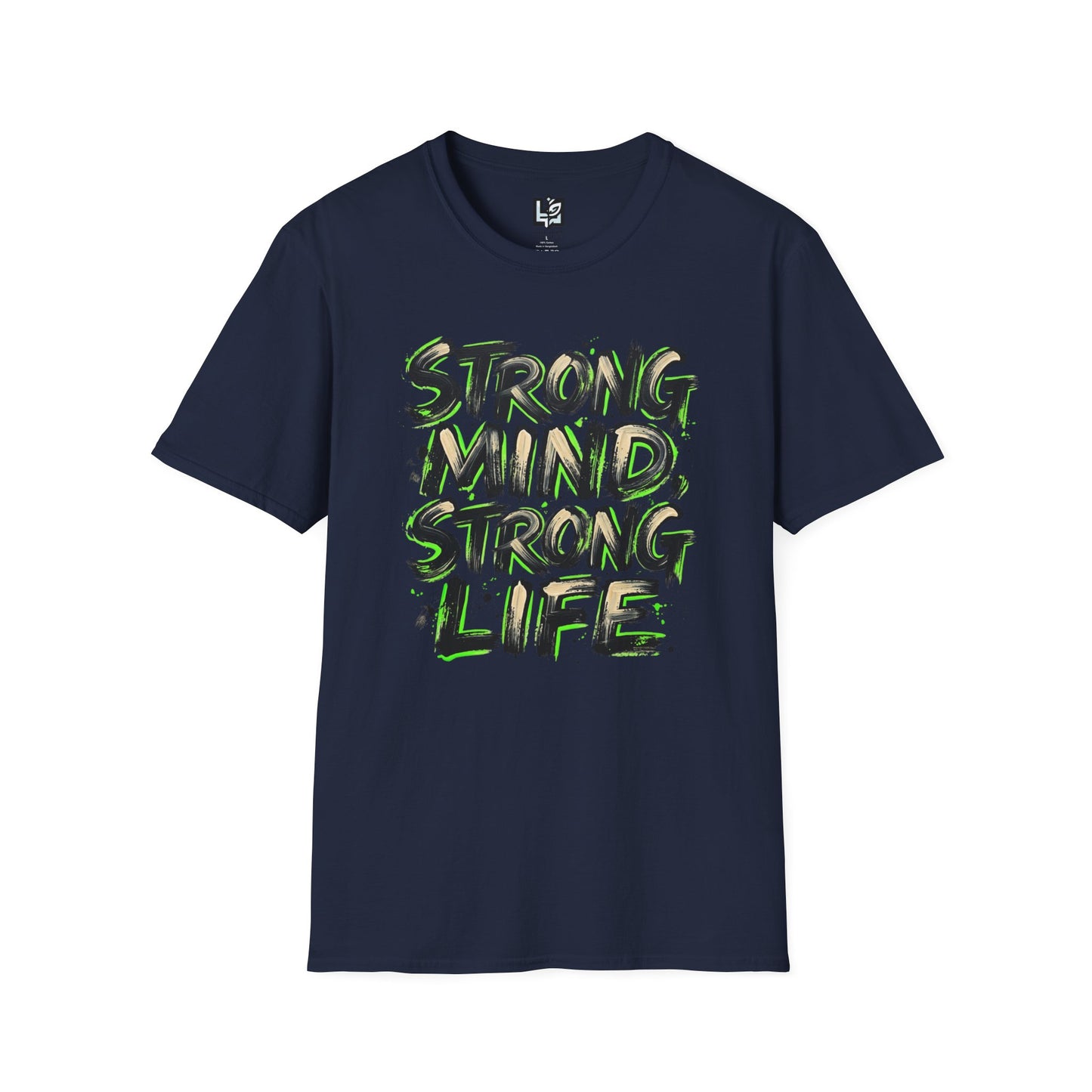 T-Shirt — "Strong Mind, Strong Life" Motivational Graphic Tee
