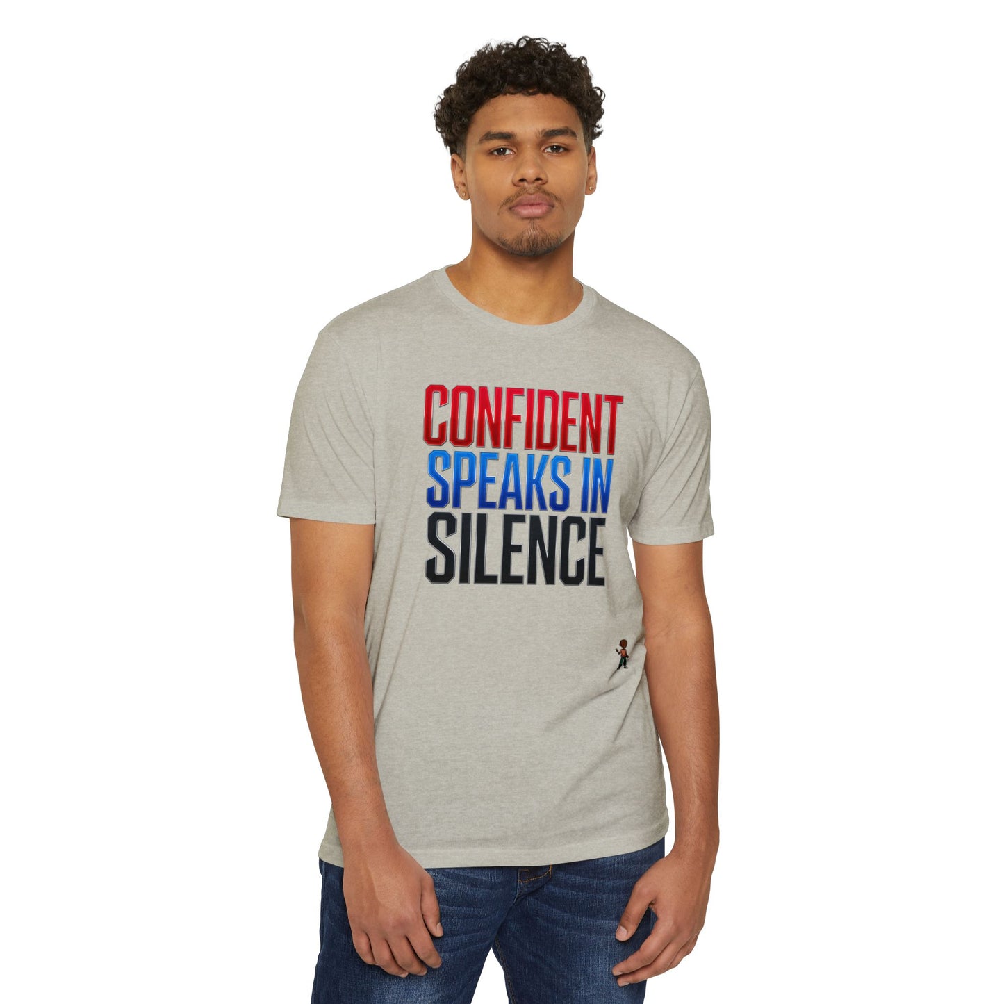 Confident Speaks in Silence T-Shirt