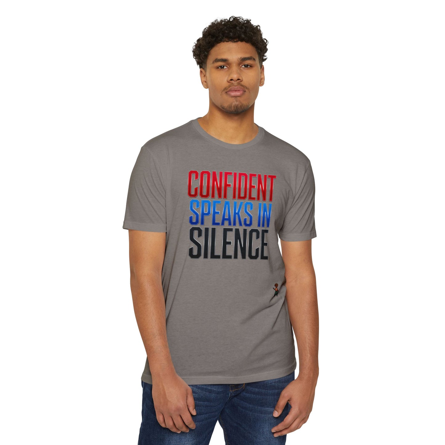 Confident Speaks in Silence T-Shirt