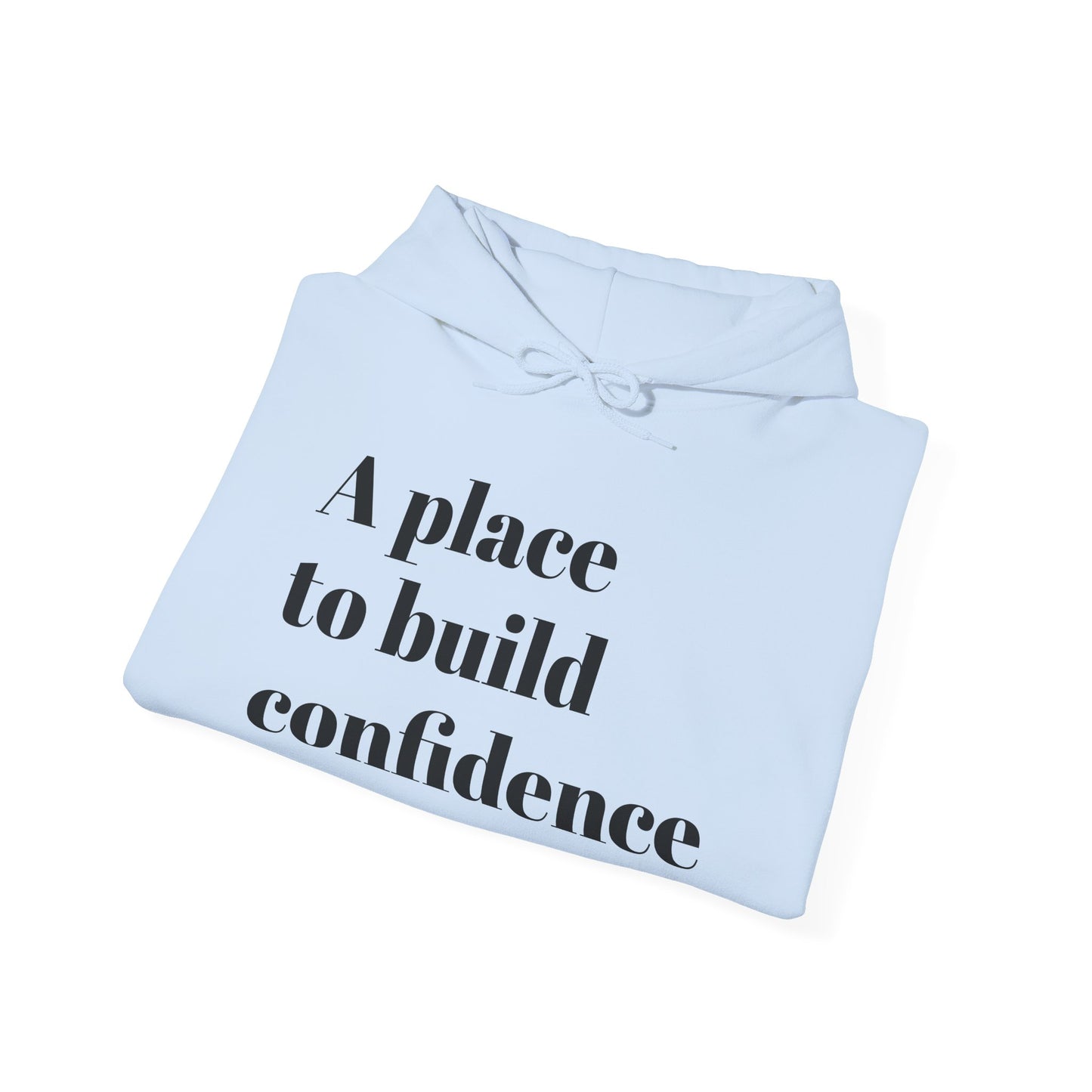 Inspirational Unisex Hoodie - Build Confidence & Self-Discovery