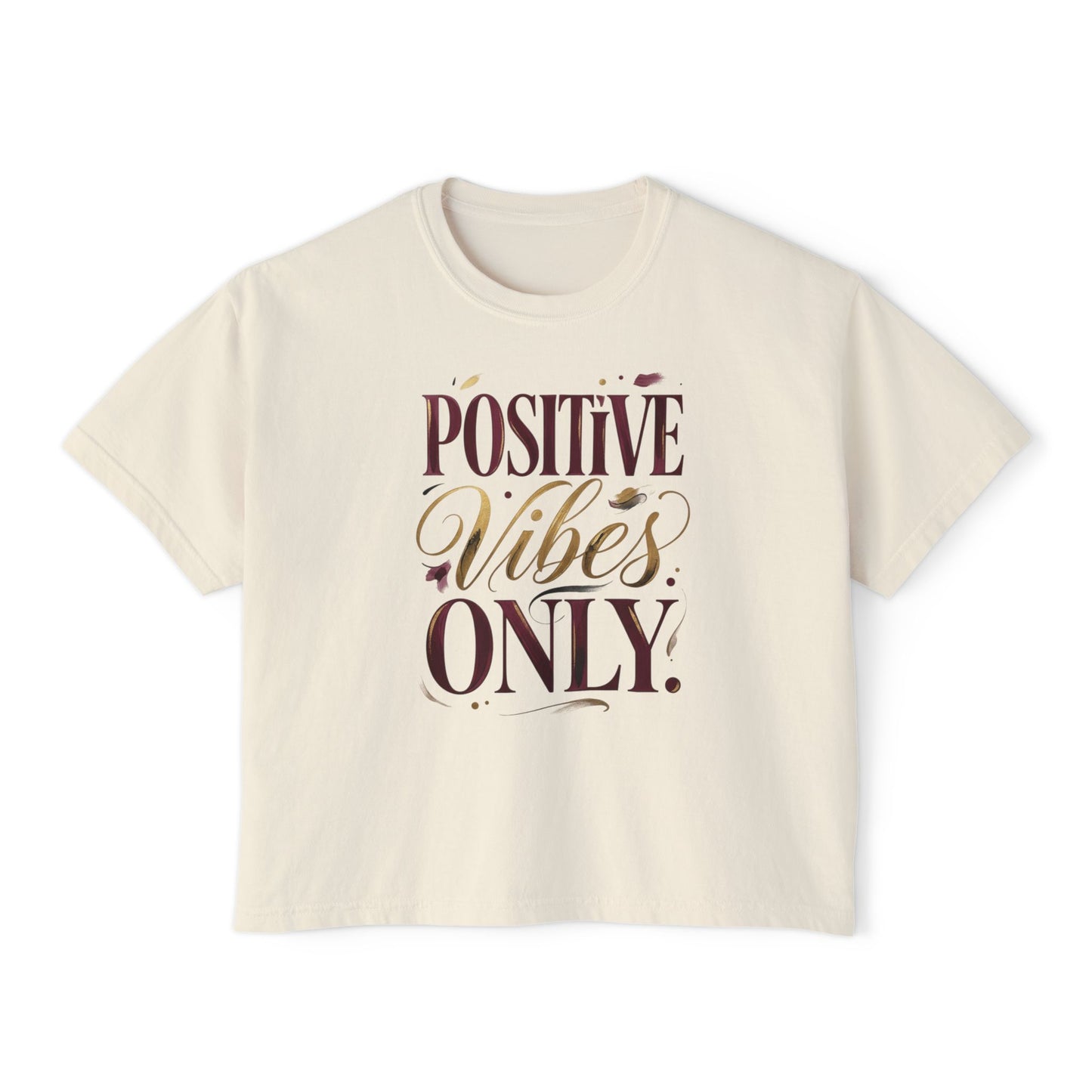 Positive Vibes Only Boxy Tee